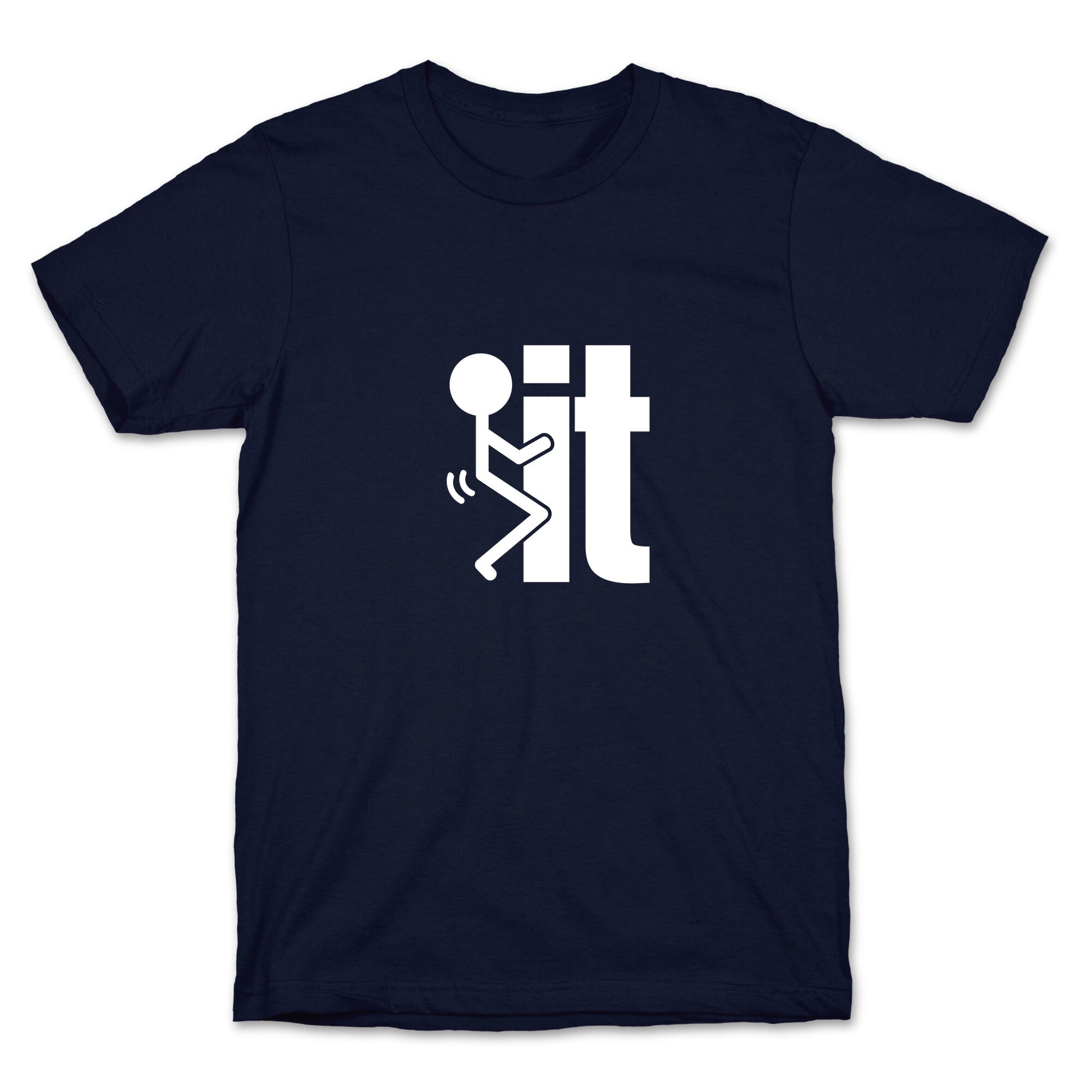 Fk It T-Shirt