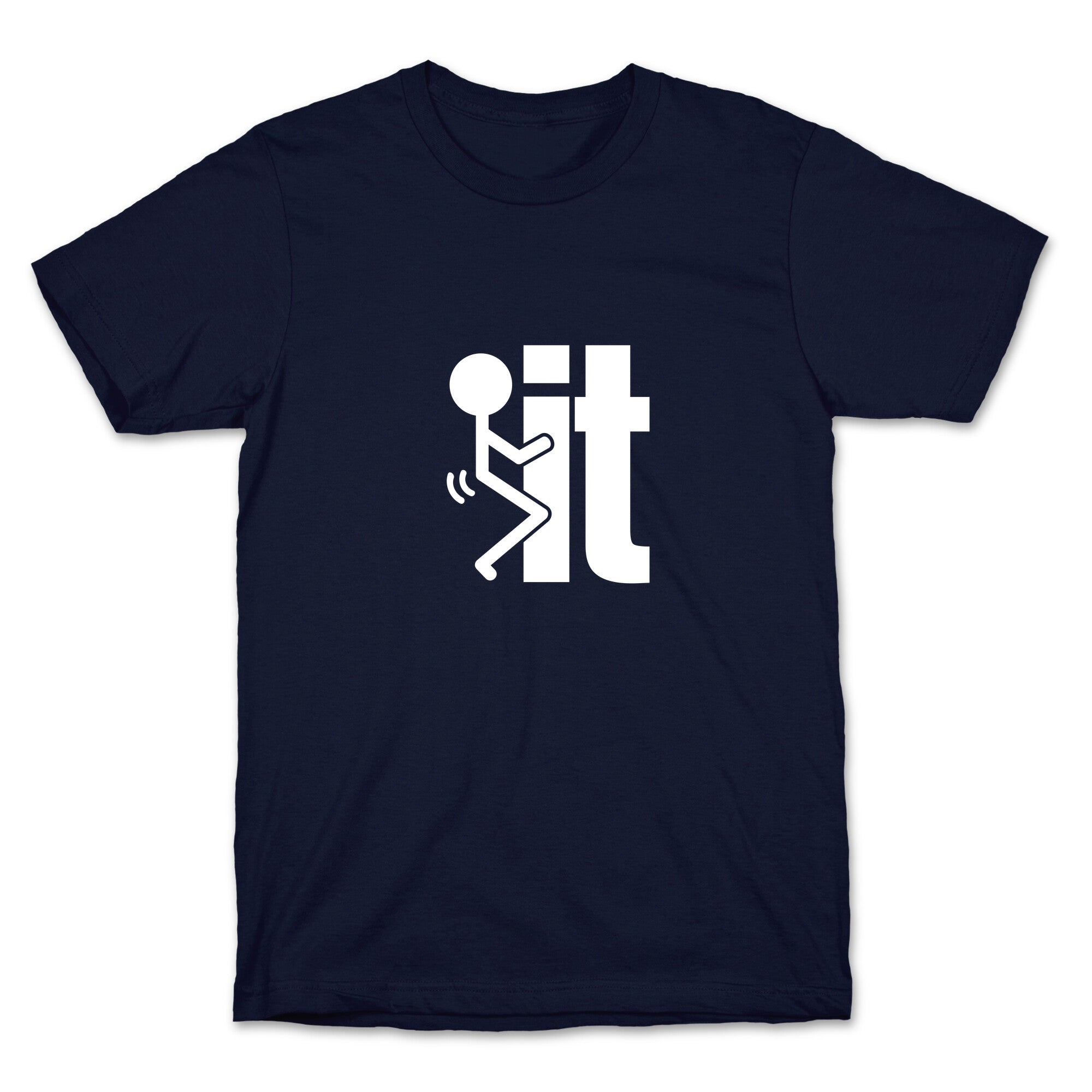 Fk It T-Shirt