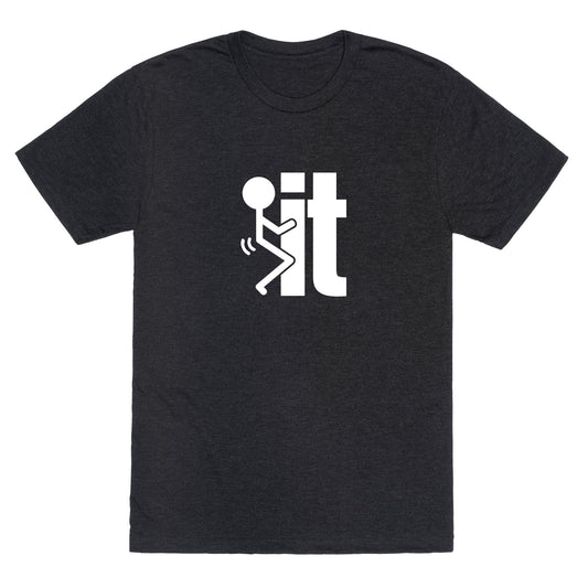 Fk It Unisex Triblend Tee