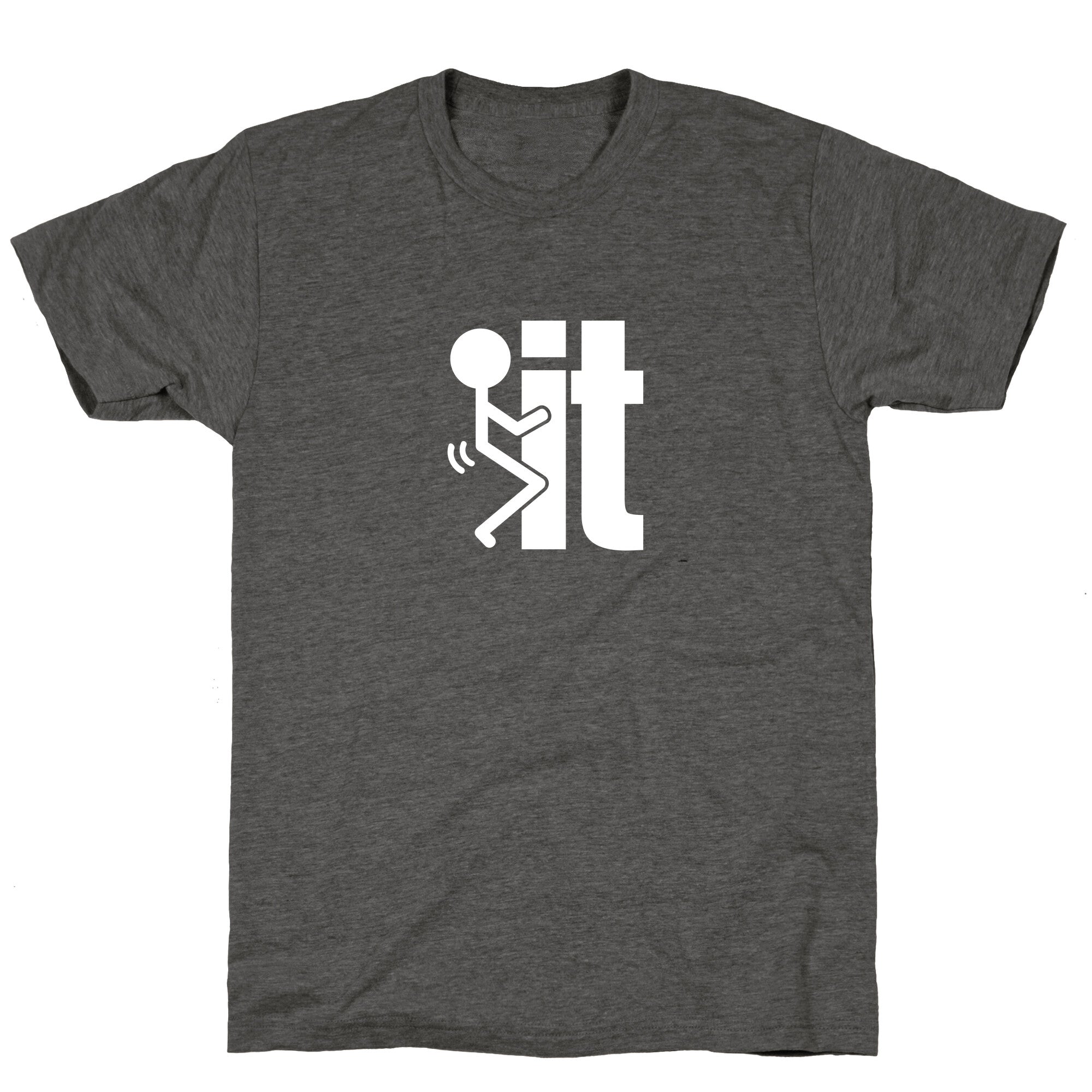 Fk It Unisex Triblend Tee