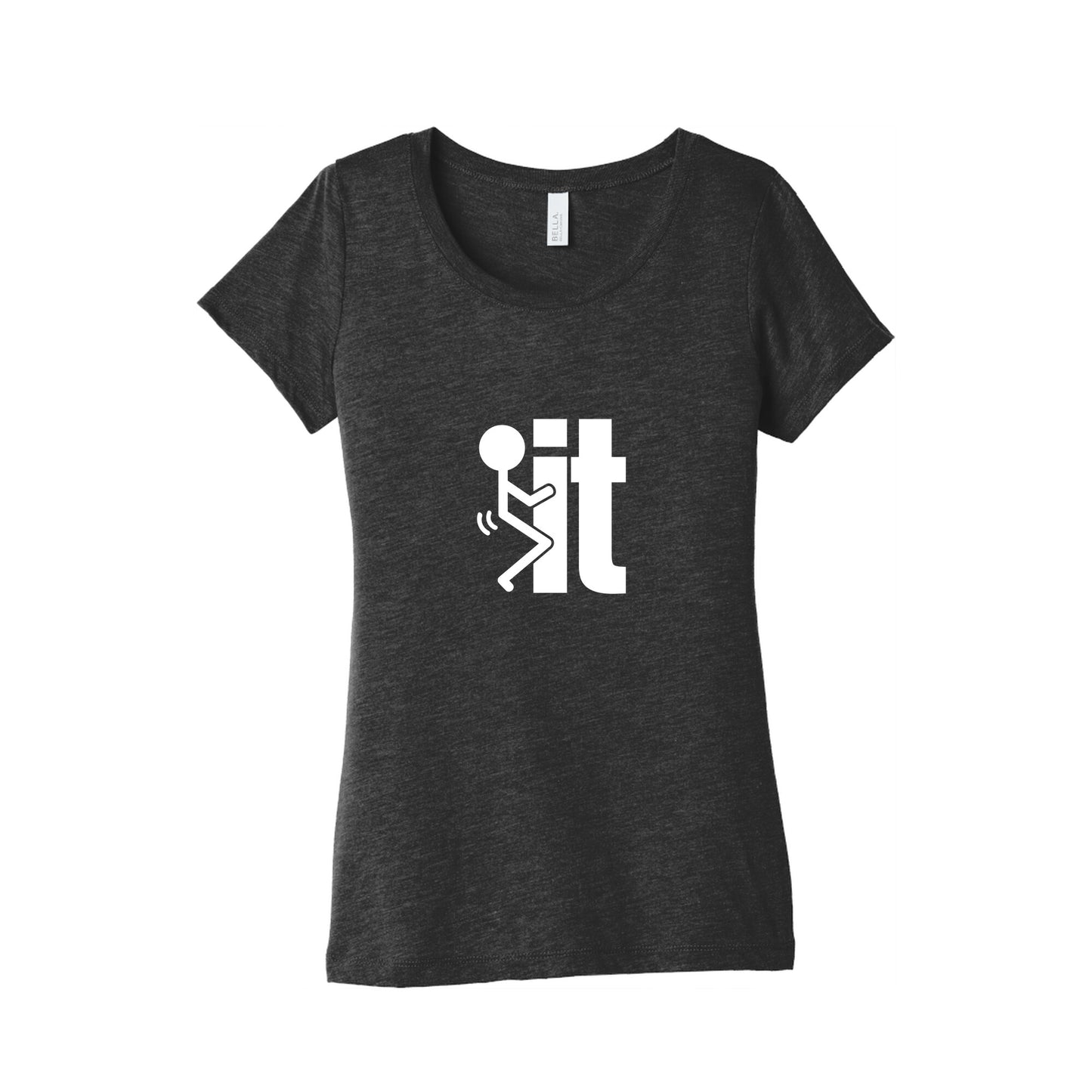 Fk It Womens Triblend Tee