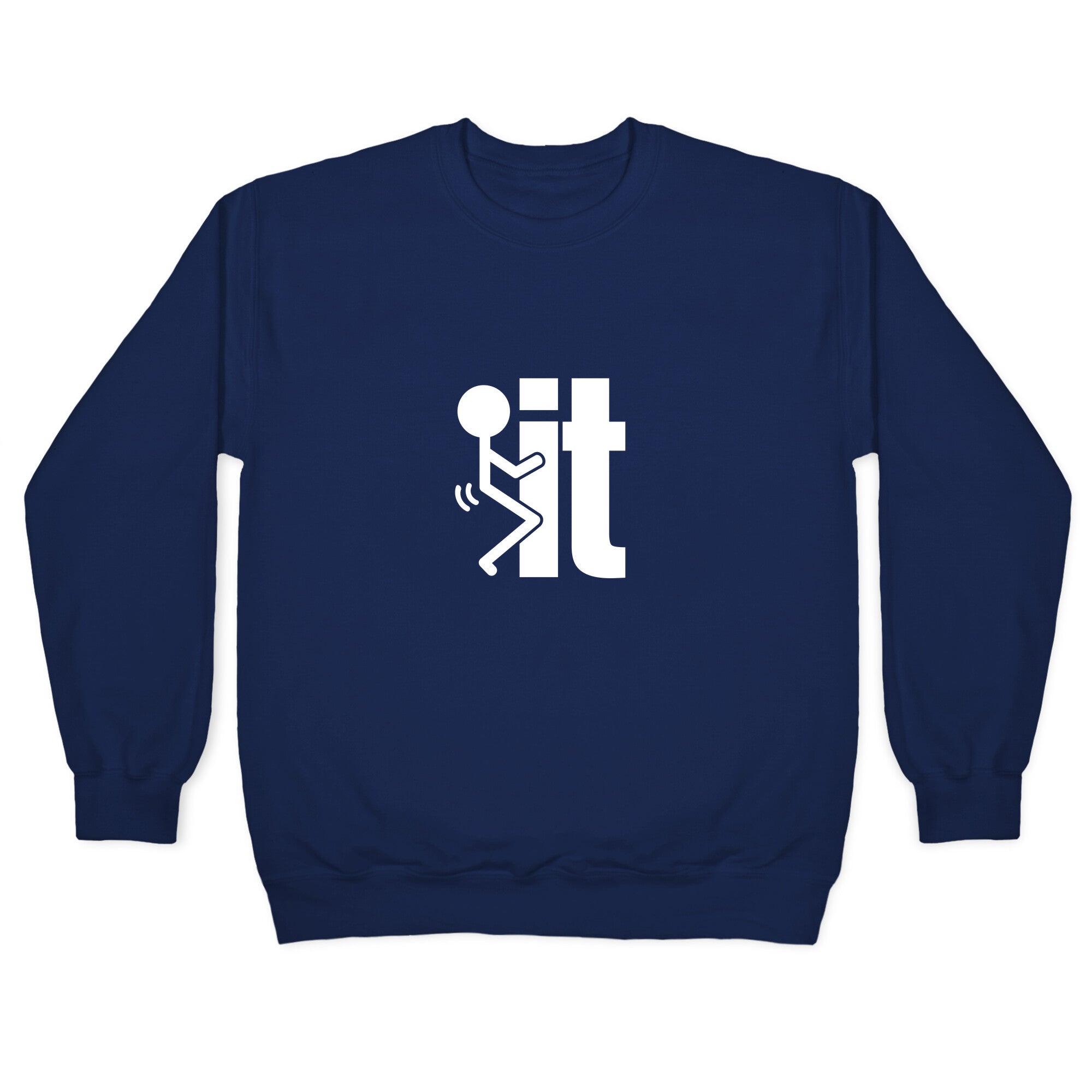 Fk It Crewneck Sweatshirt