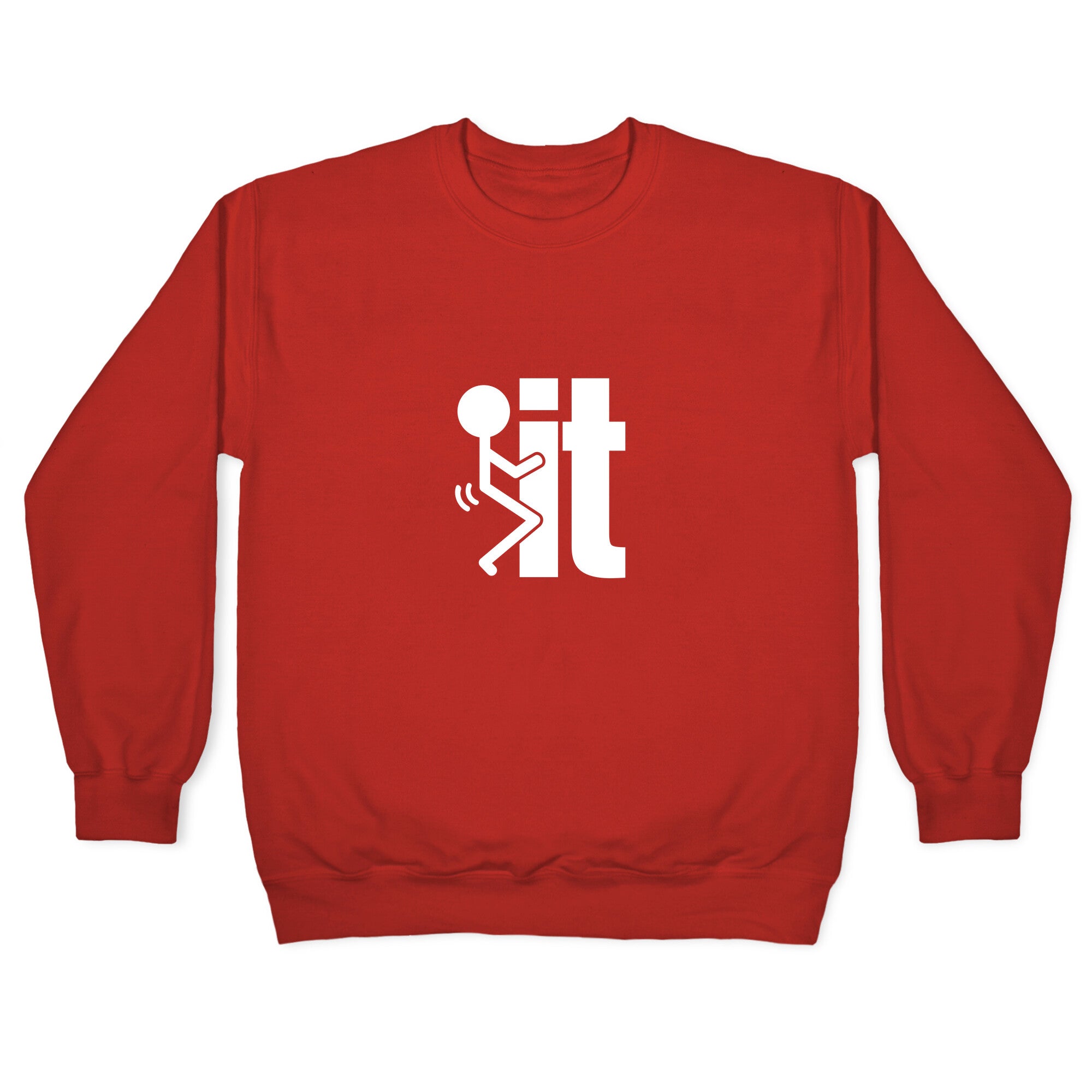 Fk It Crewneck Sweatshirt