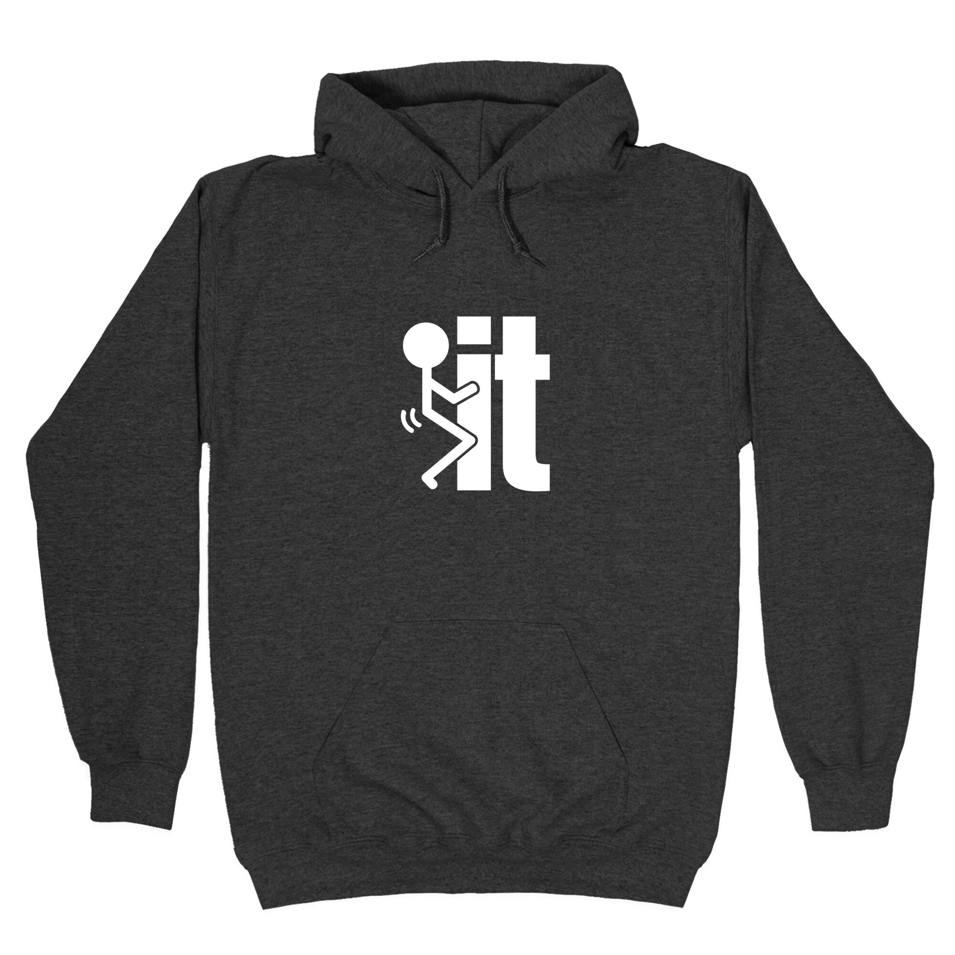 Fk It Hoodie