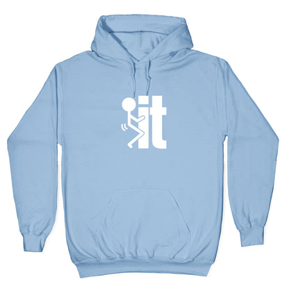 Fk It Hoodie