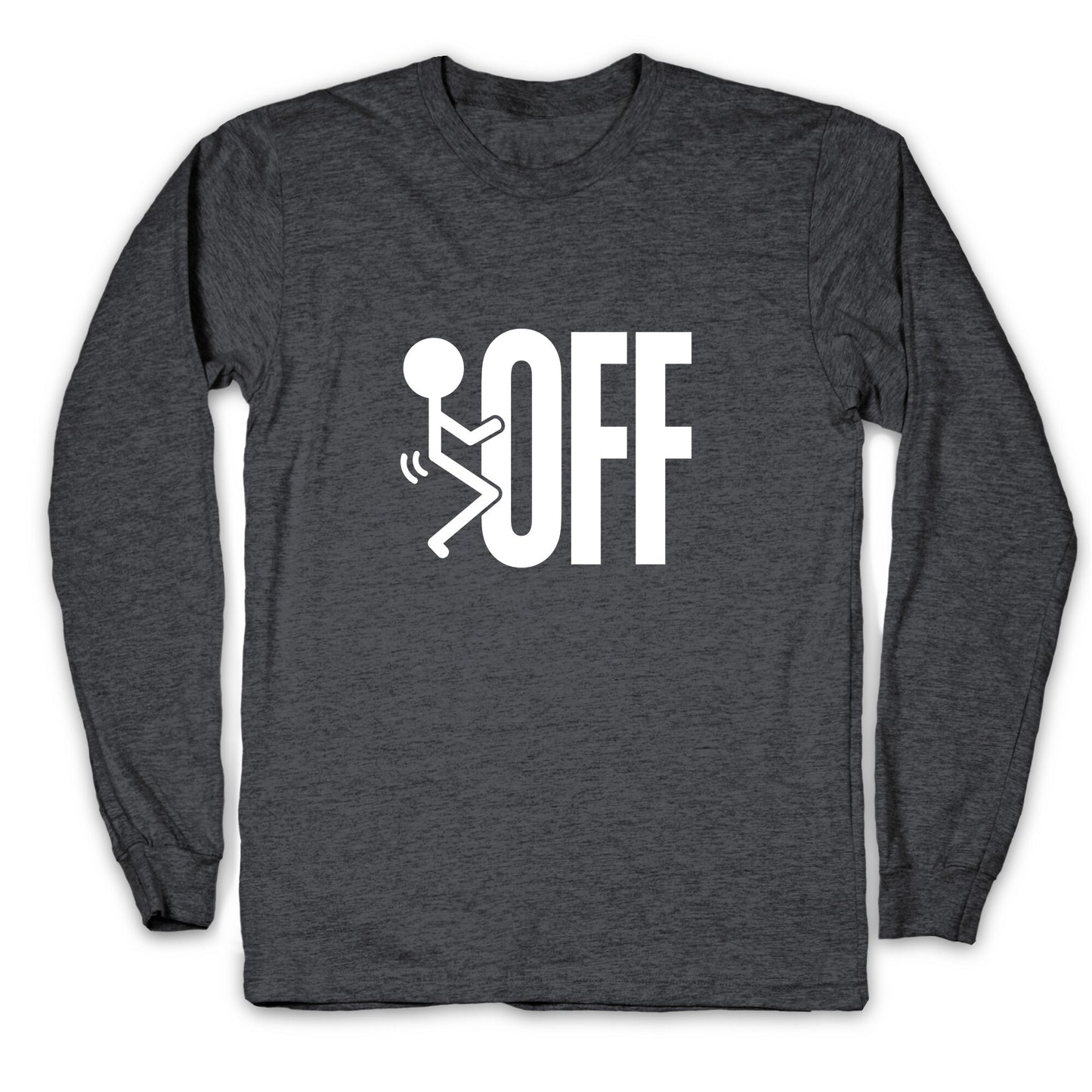 Fk Off Longsleeve Tee
