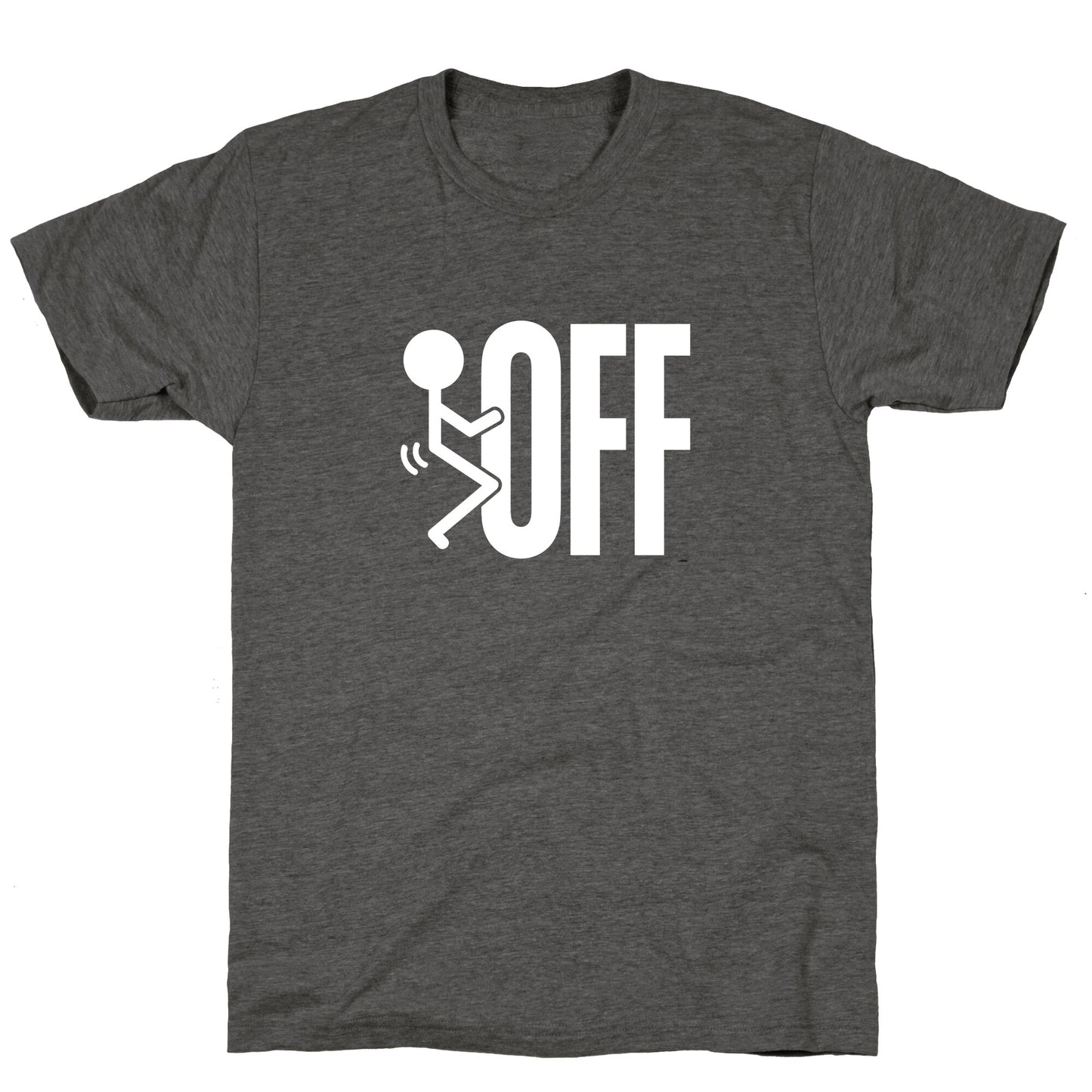 Fk Off Unisex Triblend Tee