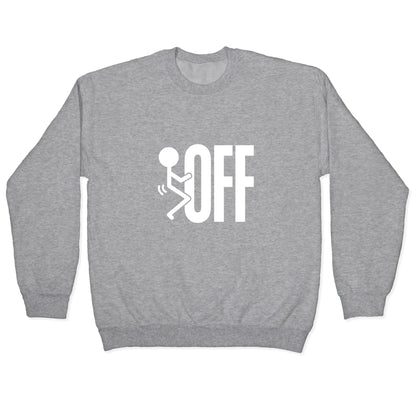 Fk Off Crewneck Sweatshirt