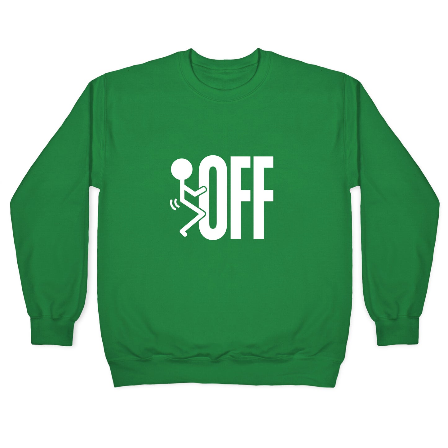 Fk Off Crewneck Sweatshirt
