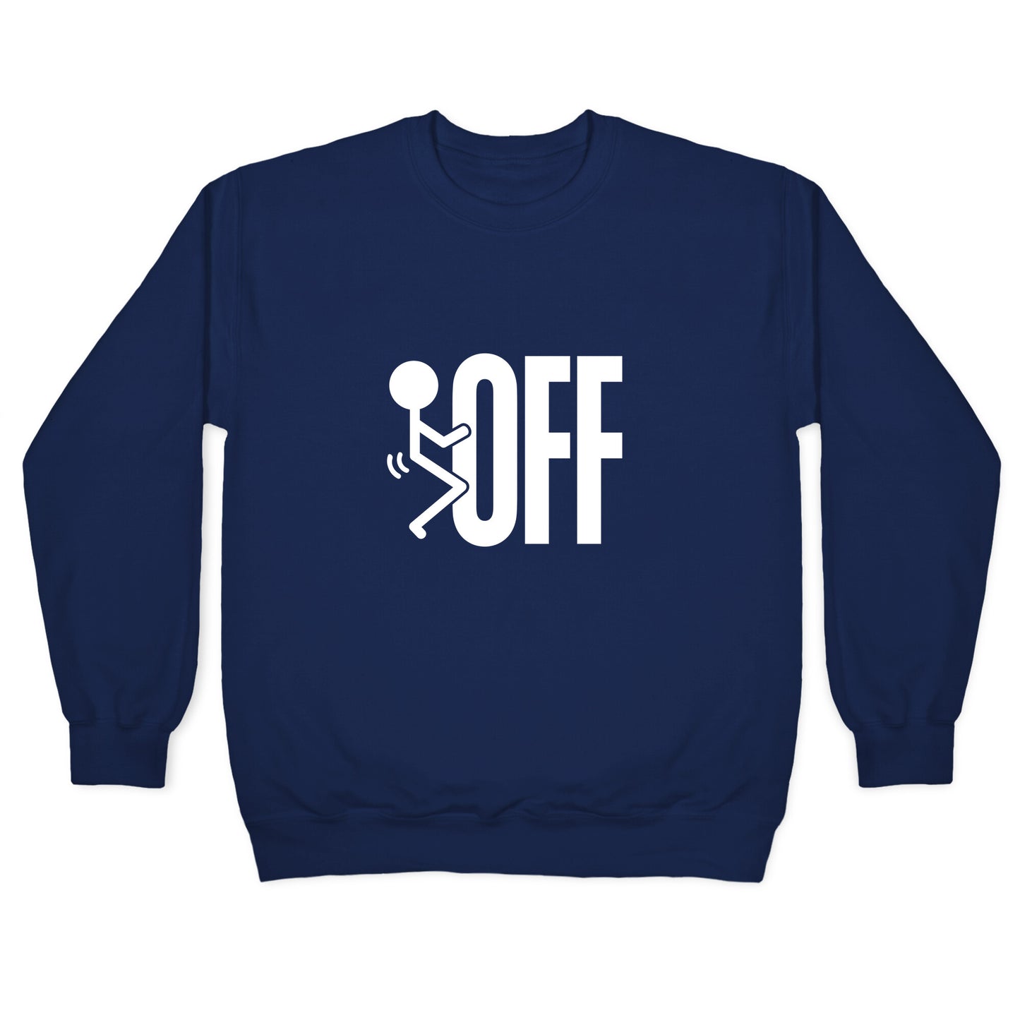 Fk Off Crewneck Sweatshirt