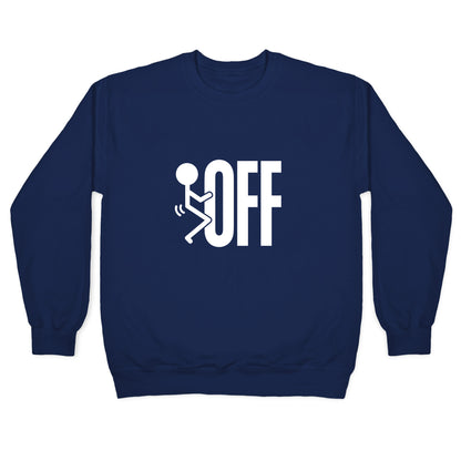 Fk Off Crewneck Sweatshirt