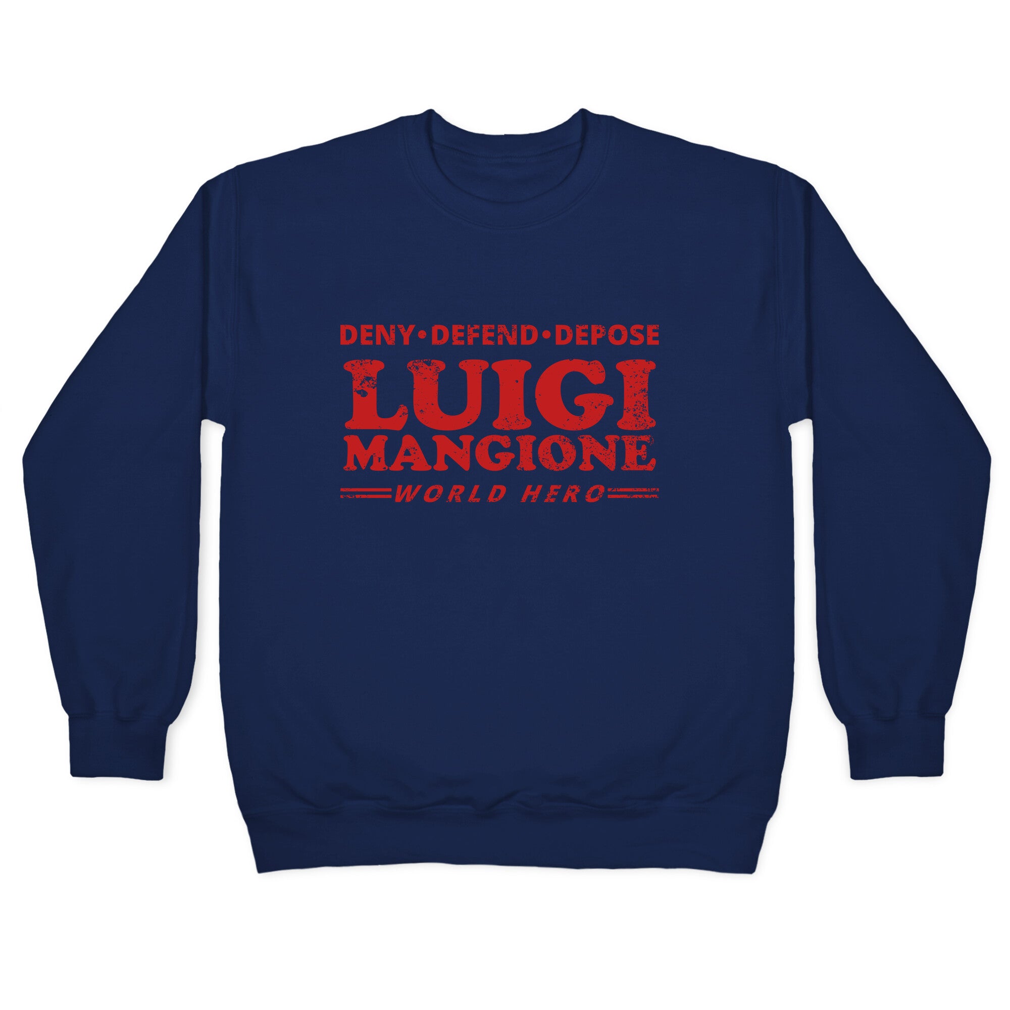 Luigi Mangione World Hero Crewneck Sweatshirt