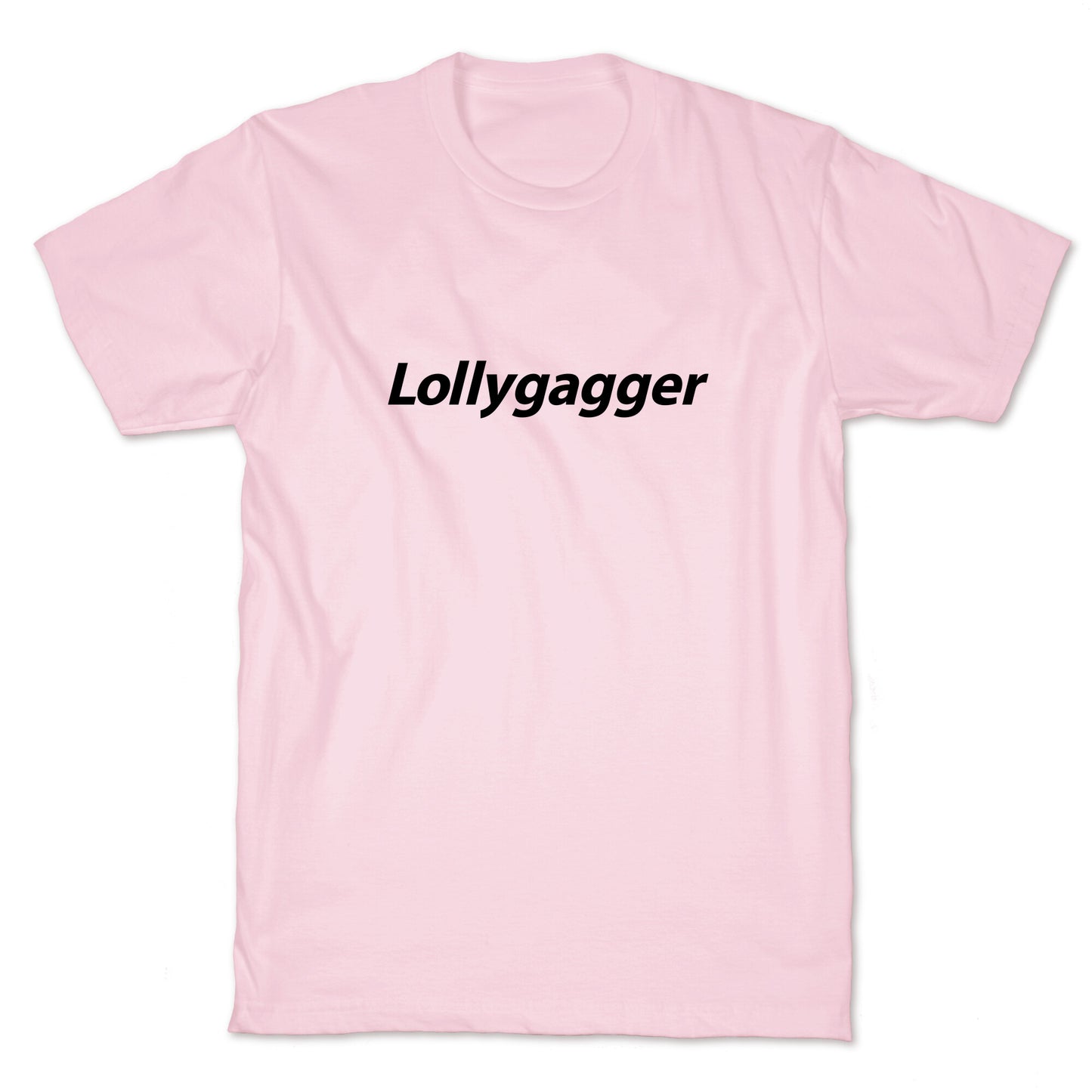 Lollygagger T-Shirt