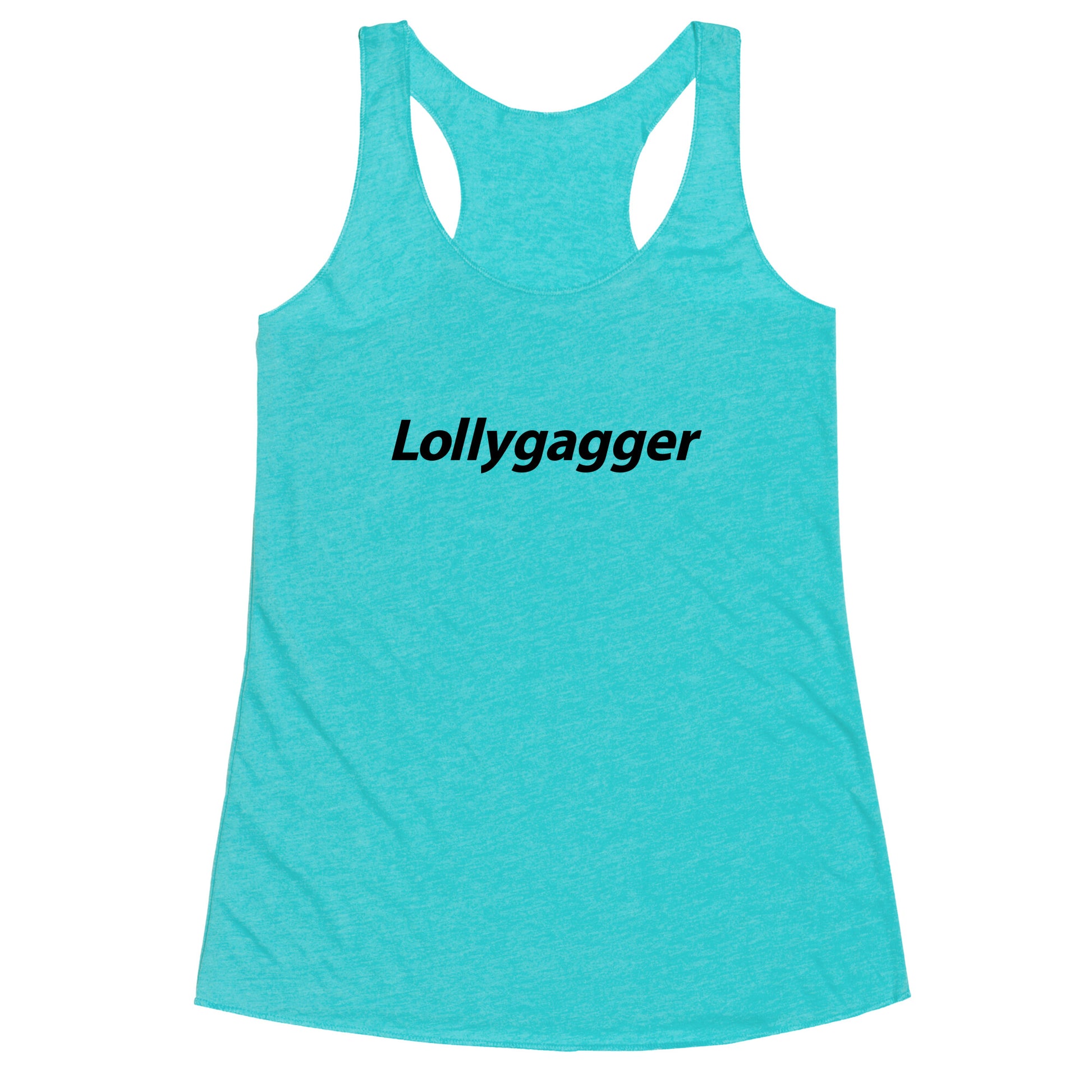 Lollygagger Racerback Tank