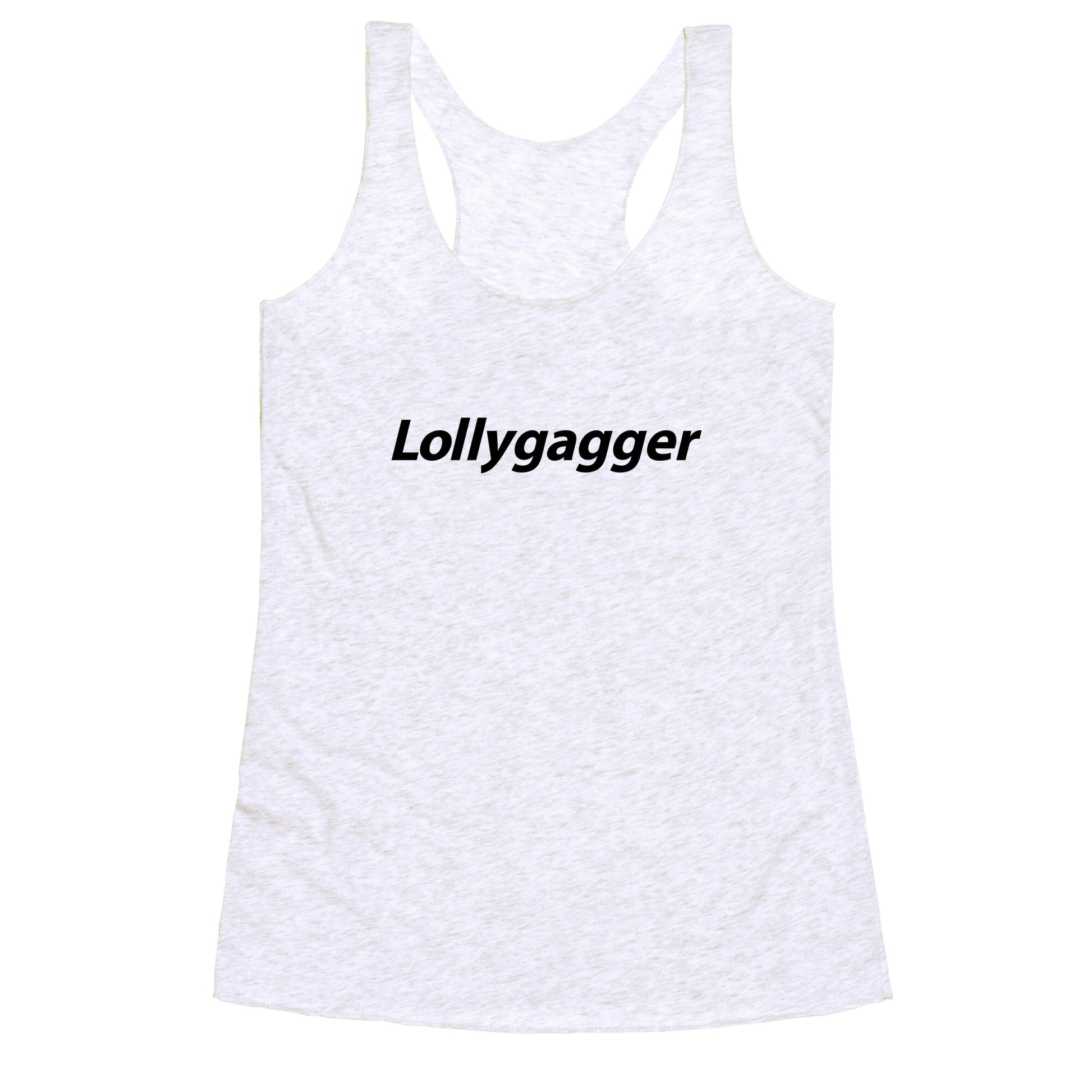 Lollygagger Racerback Tank