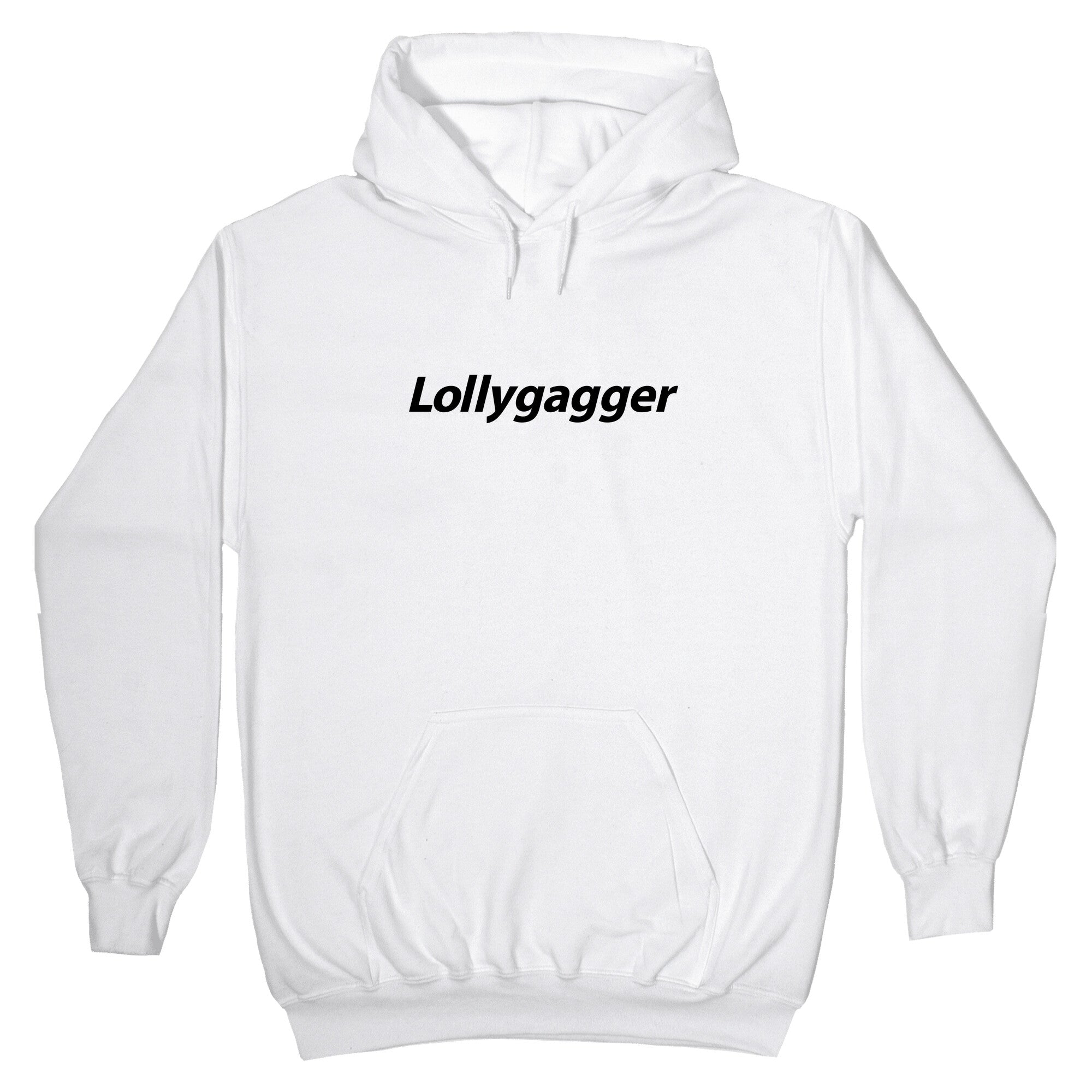 Lollygagger Hoodie