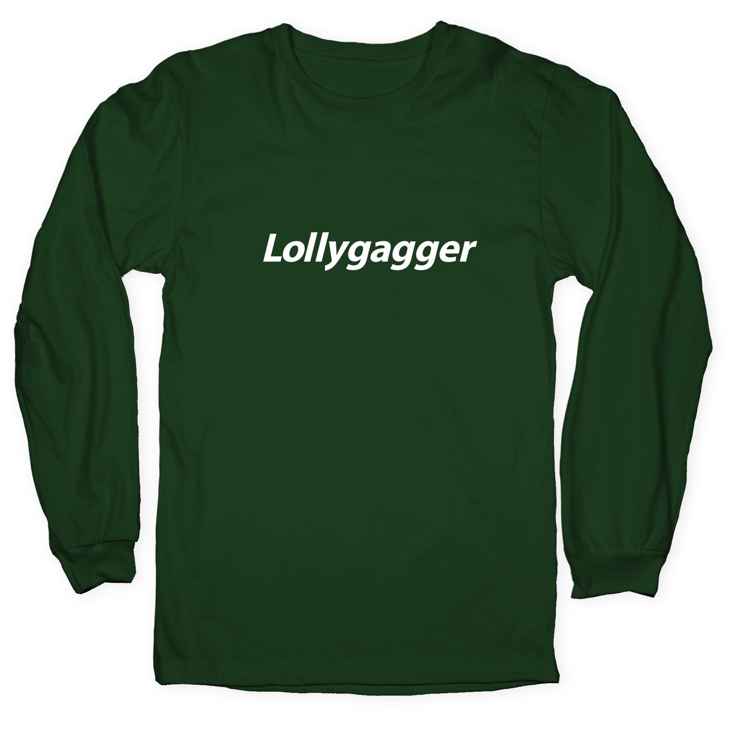 Lollygagger Longsleeve Tee