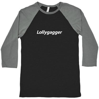 Lollygagger Baseball Tee