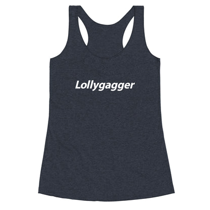 Lollygagger Racerback Tank