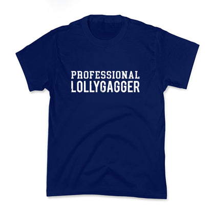 Professional Lollygagger Kids Tee