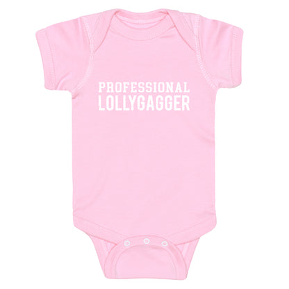 Professional Lollygagger Baby One-Piece