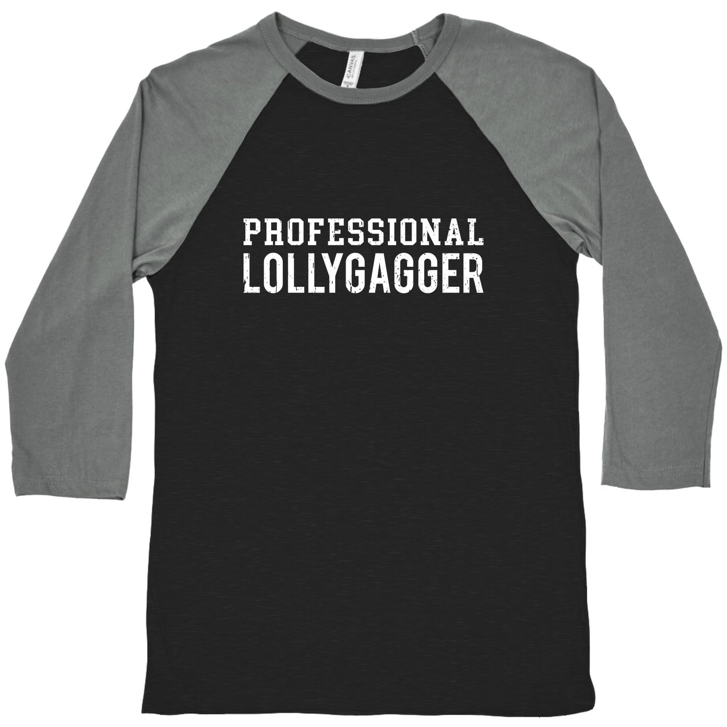 Professional Lollygagger Baseball Tee