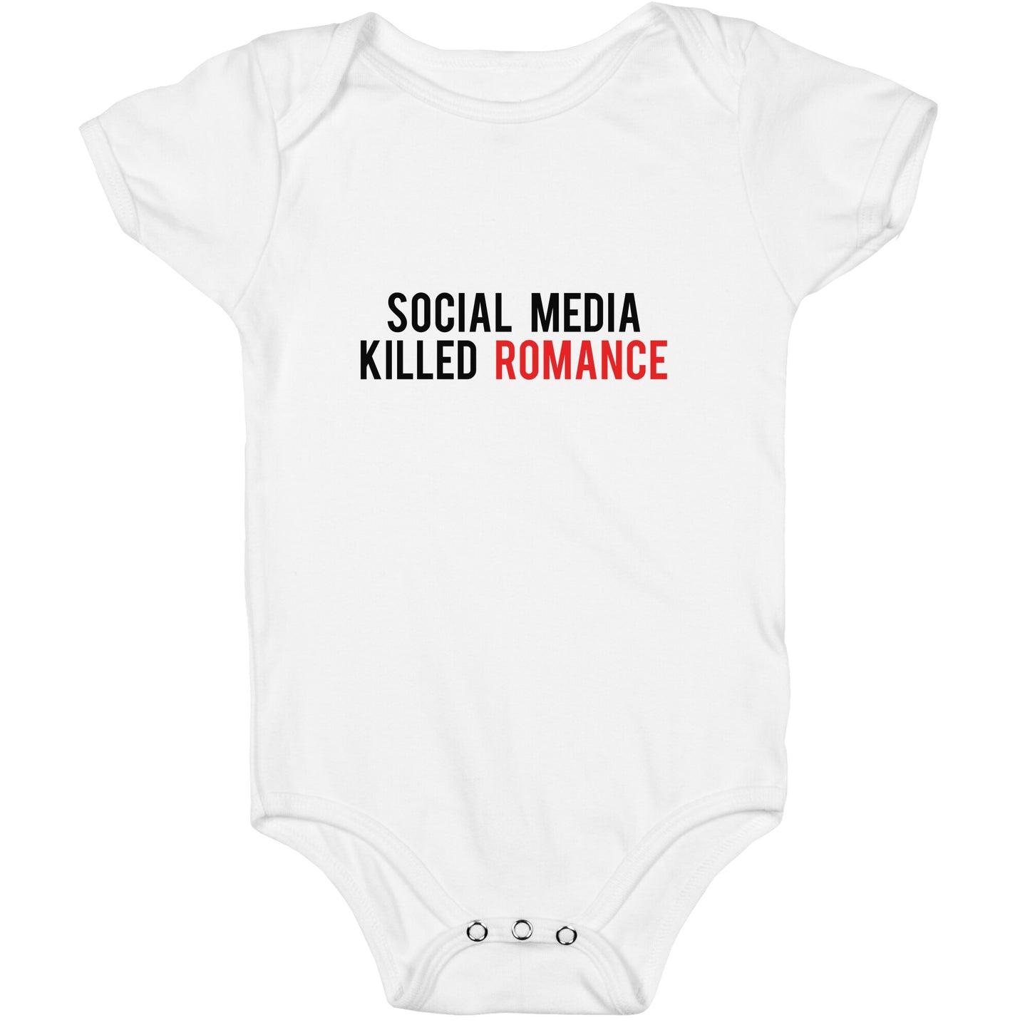 Social Media Killed Romance Baby One-Piece