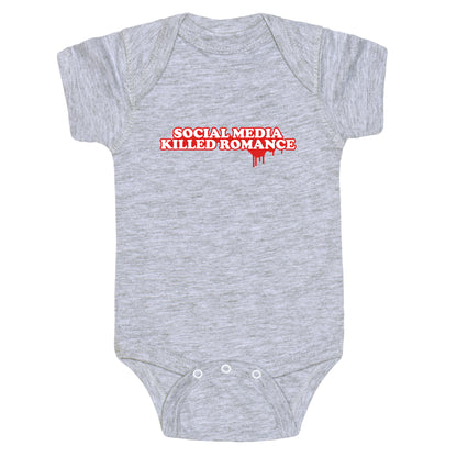 Social Media Killed Romance Baby One-Piece