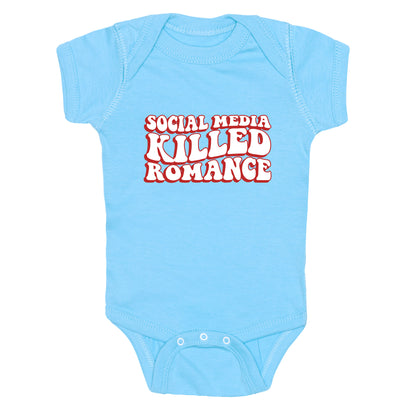 Social Media Killed Romance Baby One-Piece