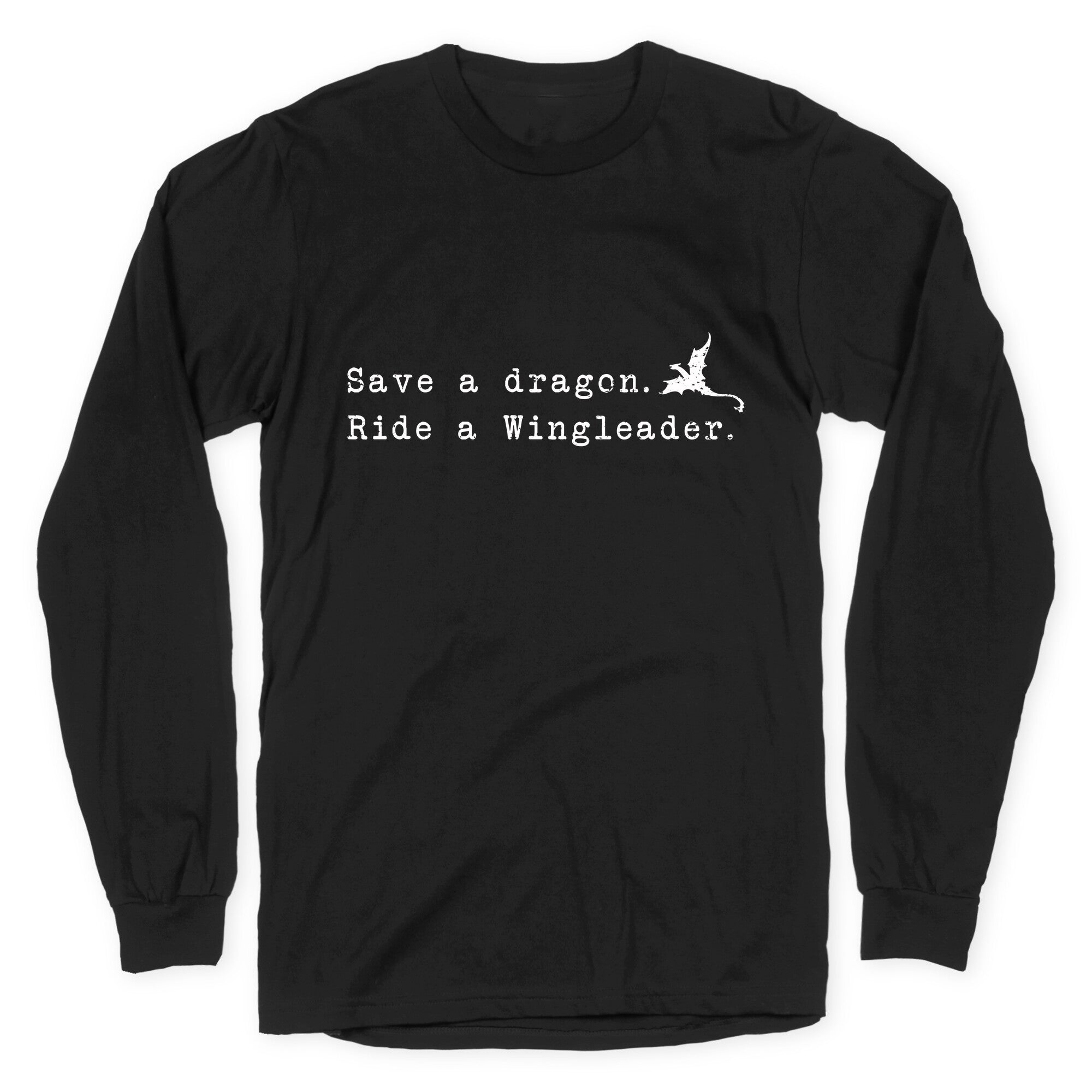 Fourth Wing Save a Dragon Longsleeve Tee