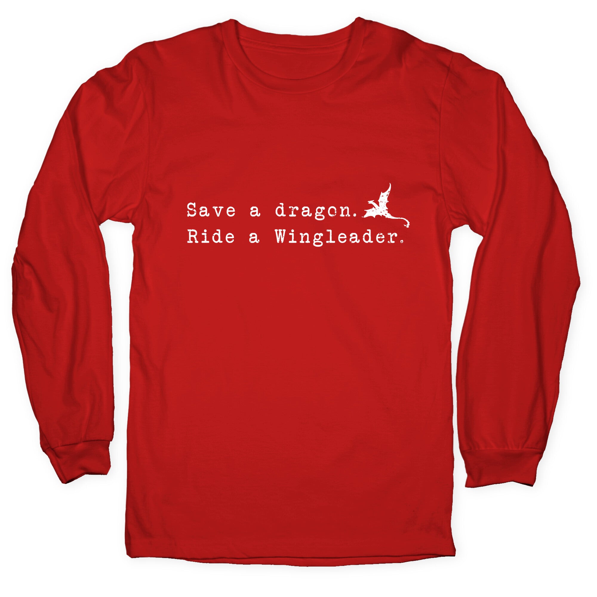 Fourth Wing Save a Dragon Longsleeve Tee