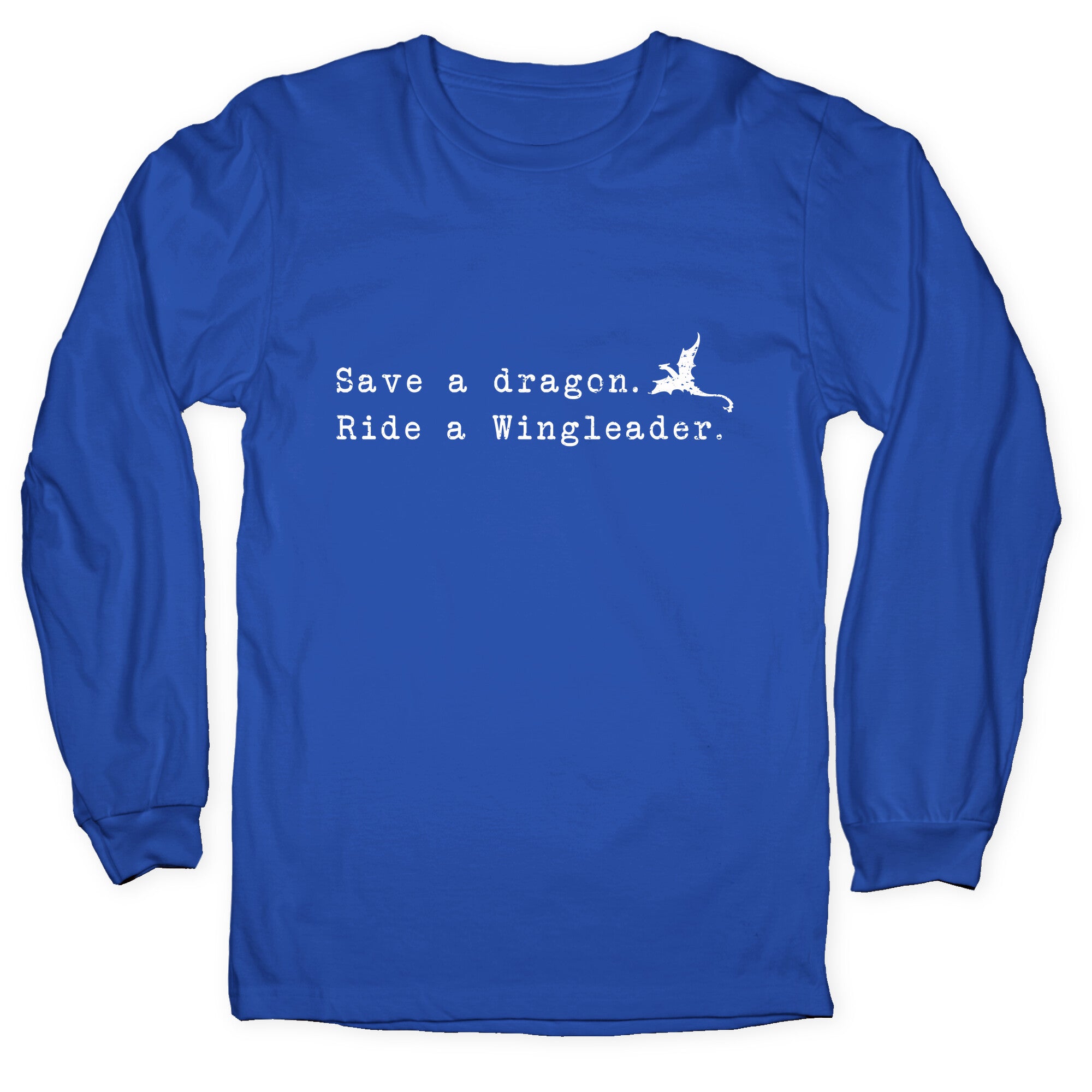Fourth Wing Save a Dragon Longsleeve Tee