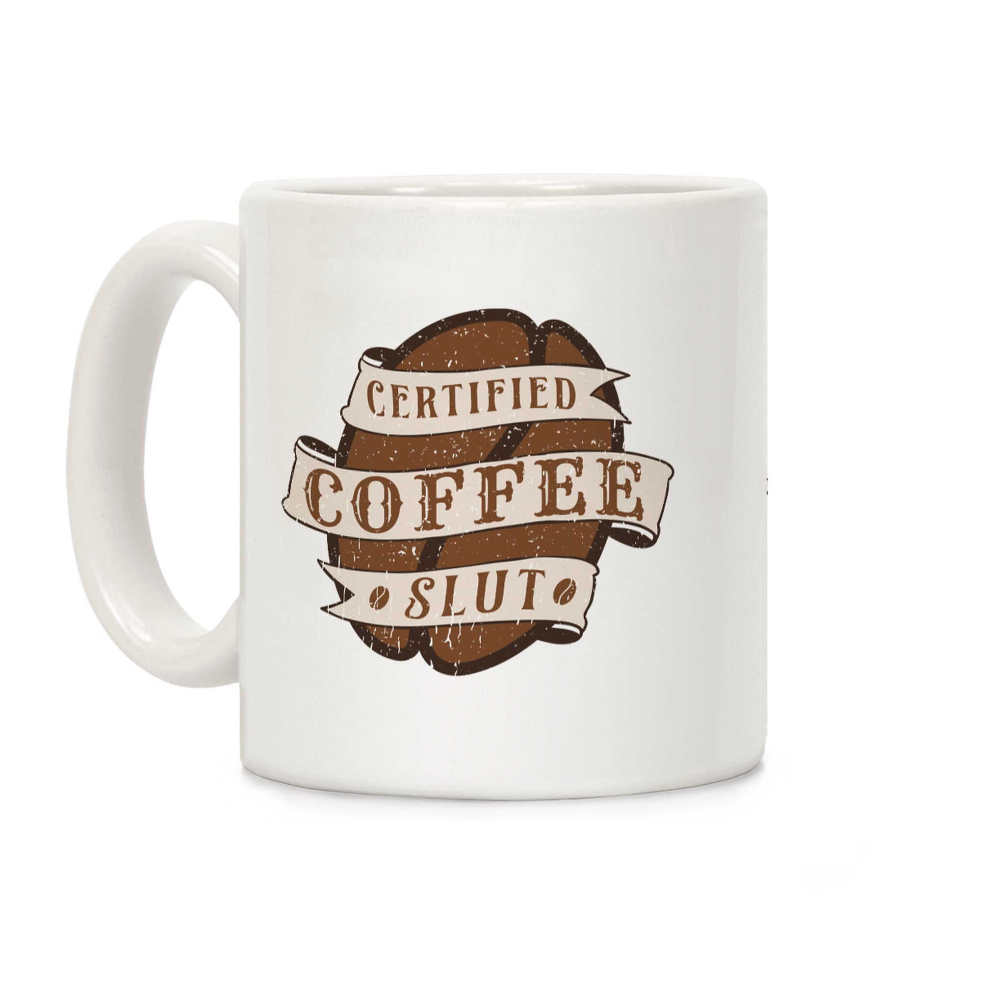 Certified Coffee Slut Coffee Mug