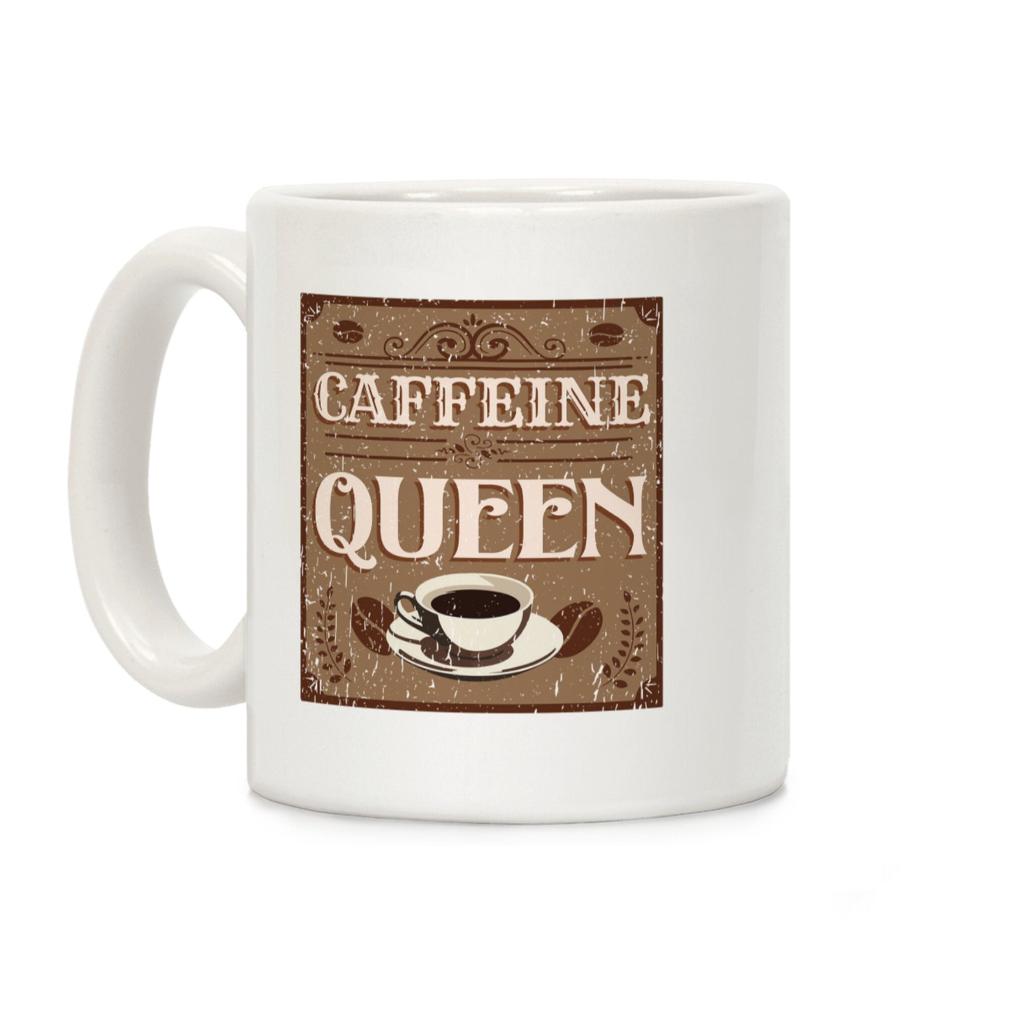 Caffeine Queen Coffee Mug