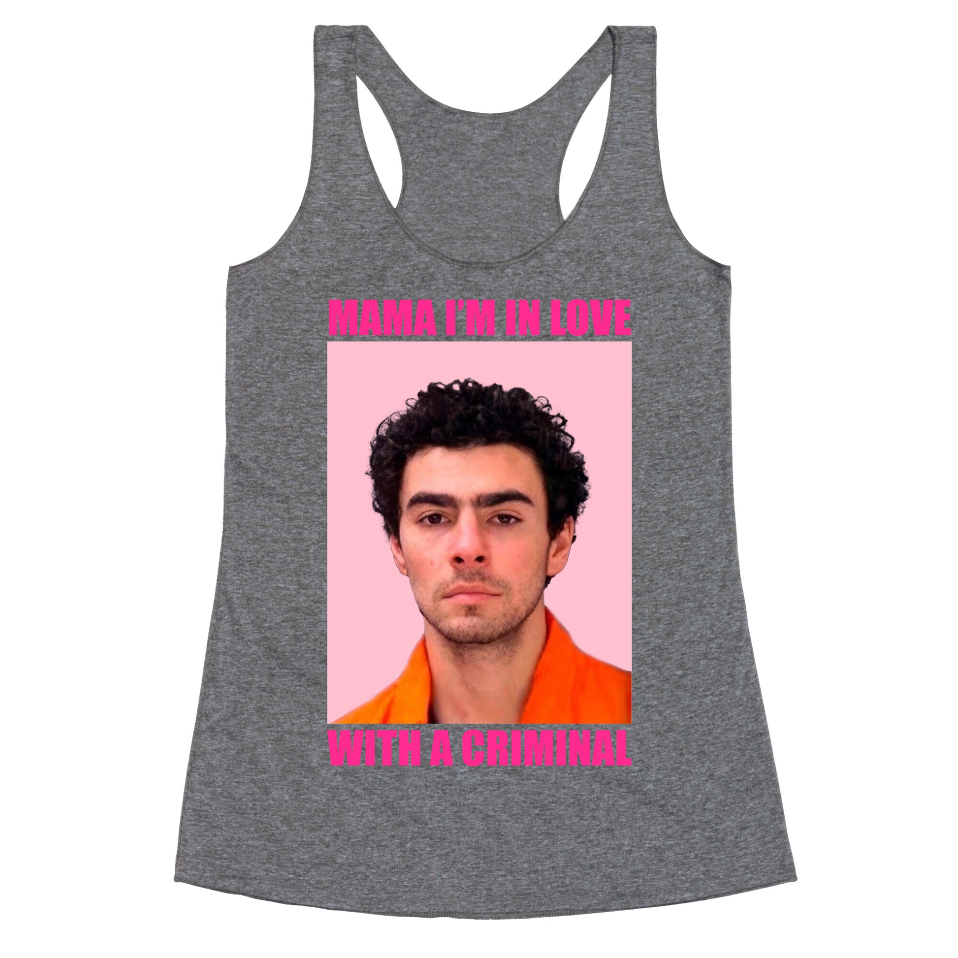 Luigi Mangione Mama Im In Love With A Criminal Valentines Day Racerback Tank