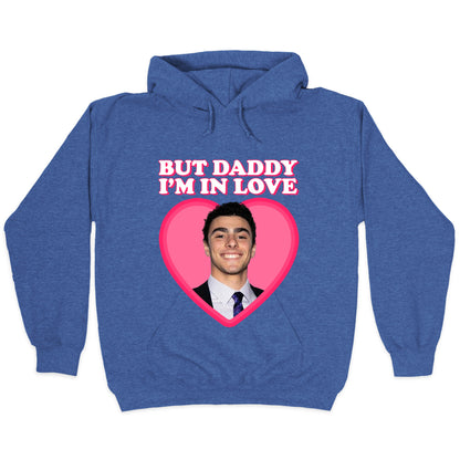 But Daddy Im In Love Luigi Mangione Valentines Day Hoodie