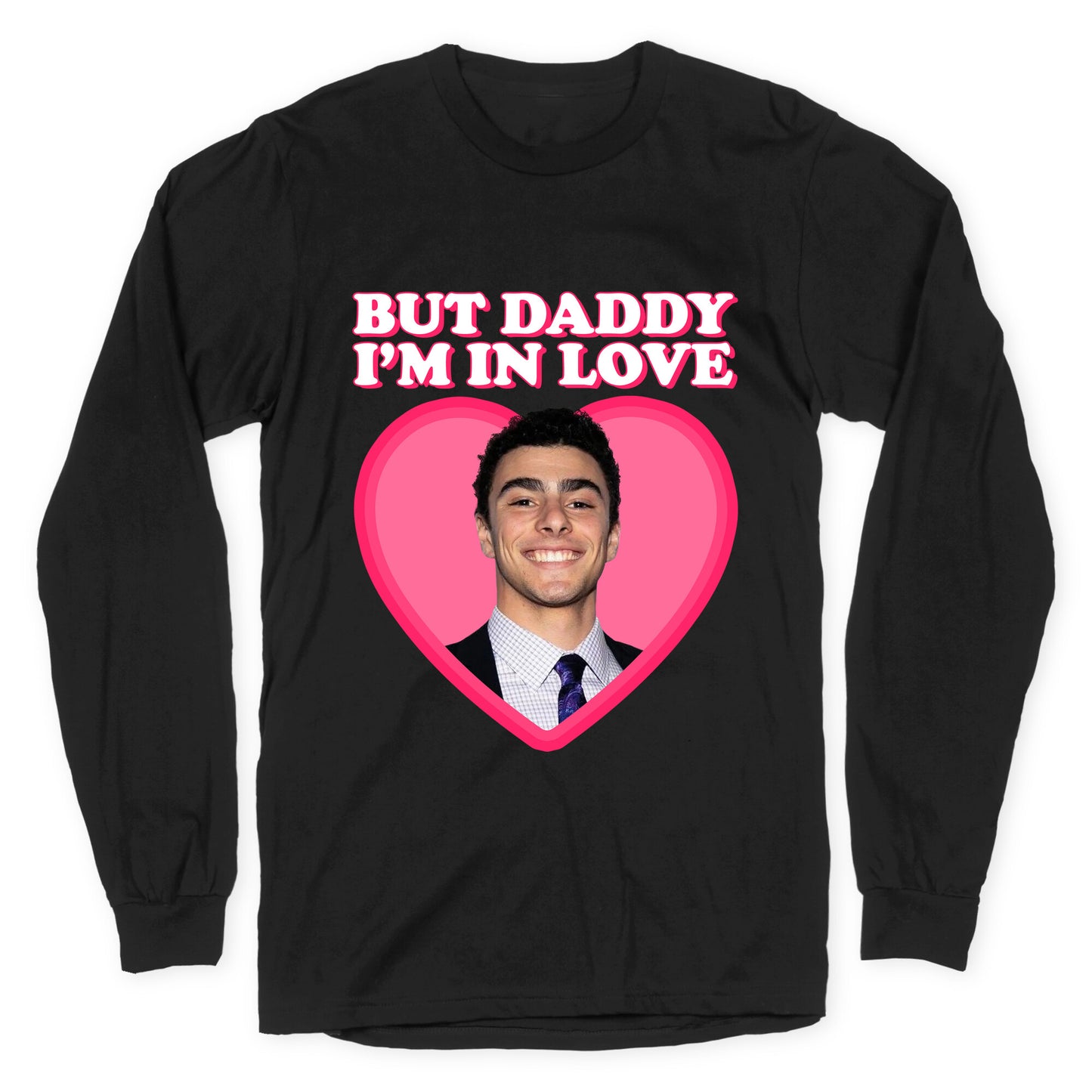 But Daddy Im In Love Luigi Mangione Valentines Day Longsleeve Tee