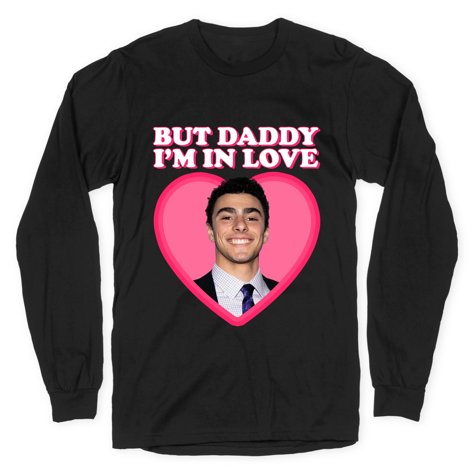 But Daddy Im In Love Luigi Mangione Valentines Day Longsleeve Tee