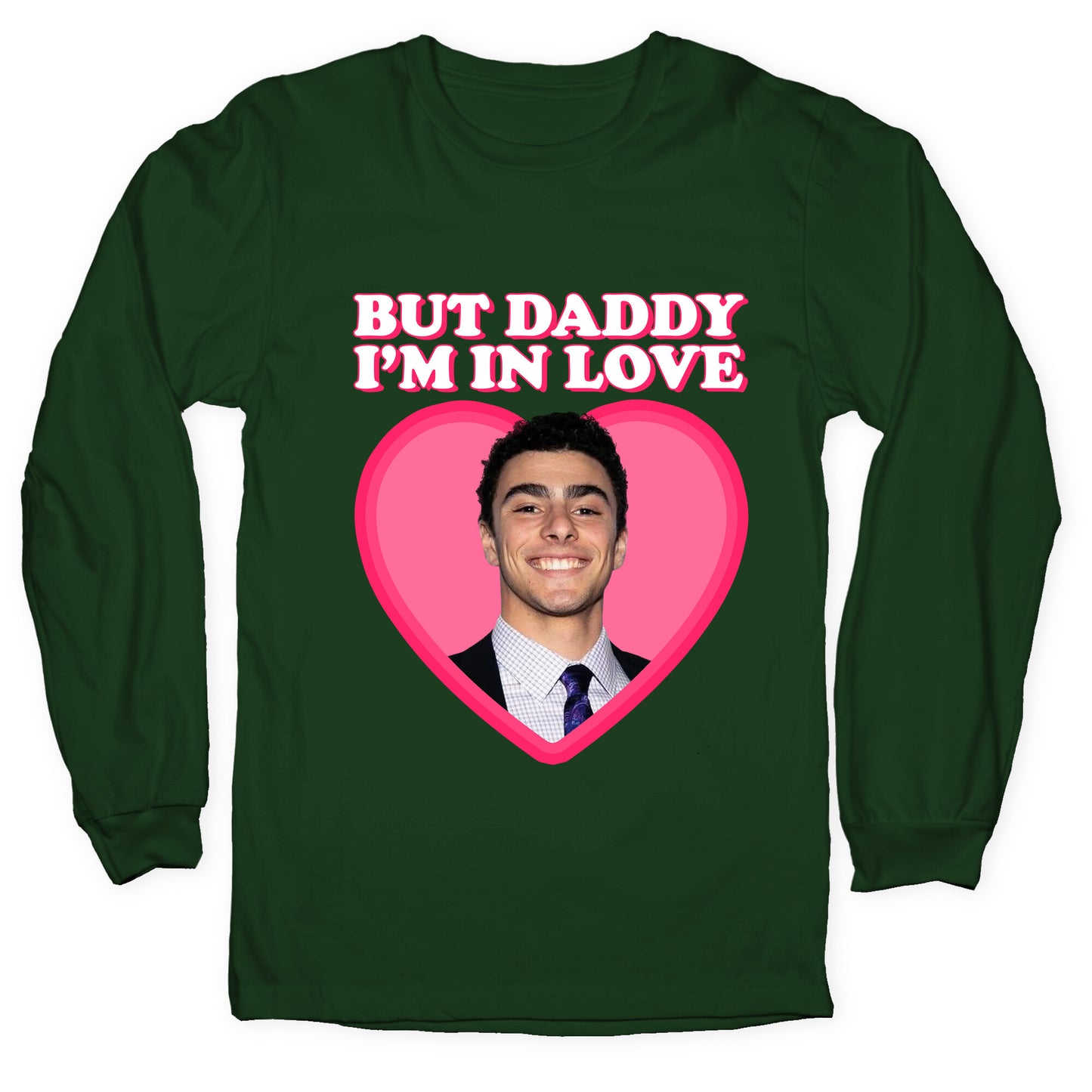 But Daddy Im In Love Luigi Mangione Valentines Day Longsleeve Tee