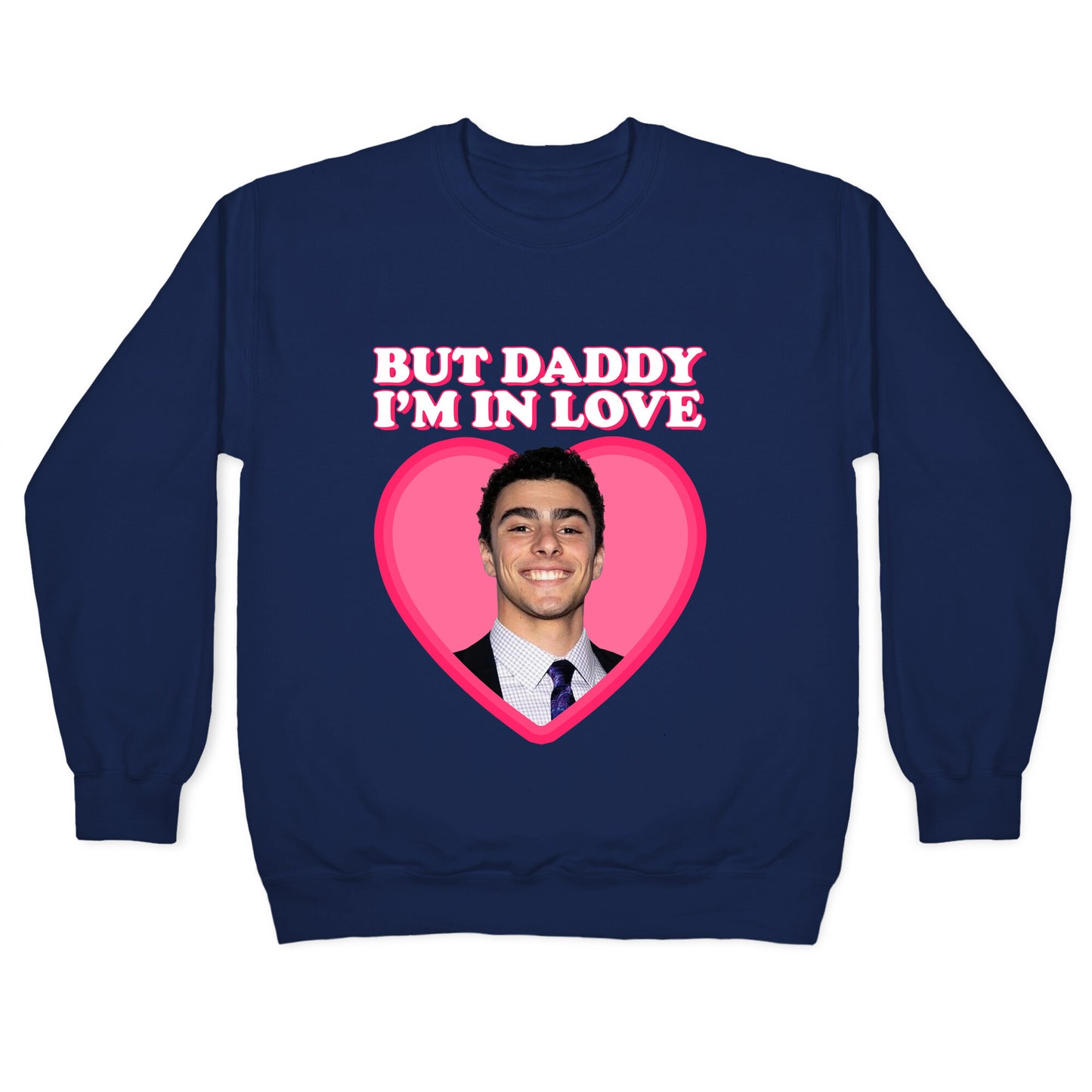 But Daddy Im In Love Luigi Mangione Valentines Day Crewneck Sweatshirt