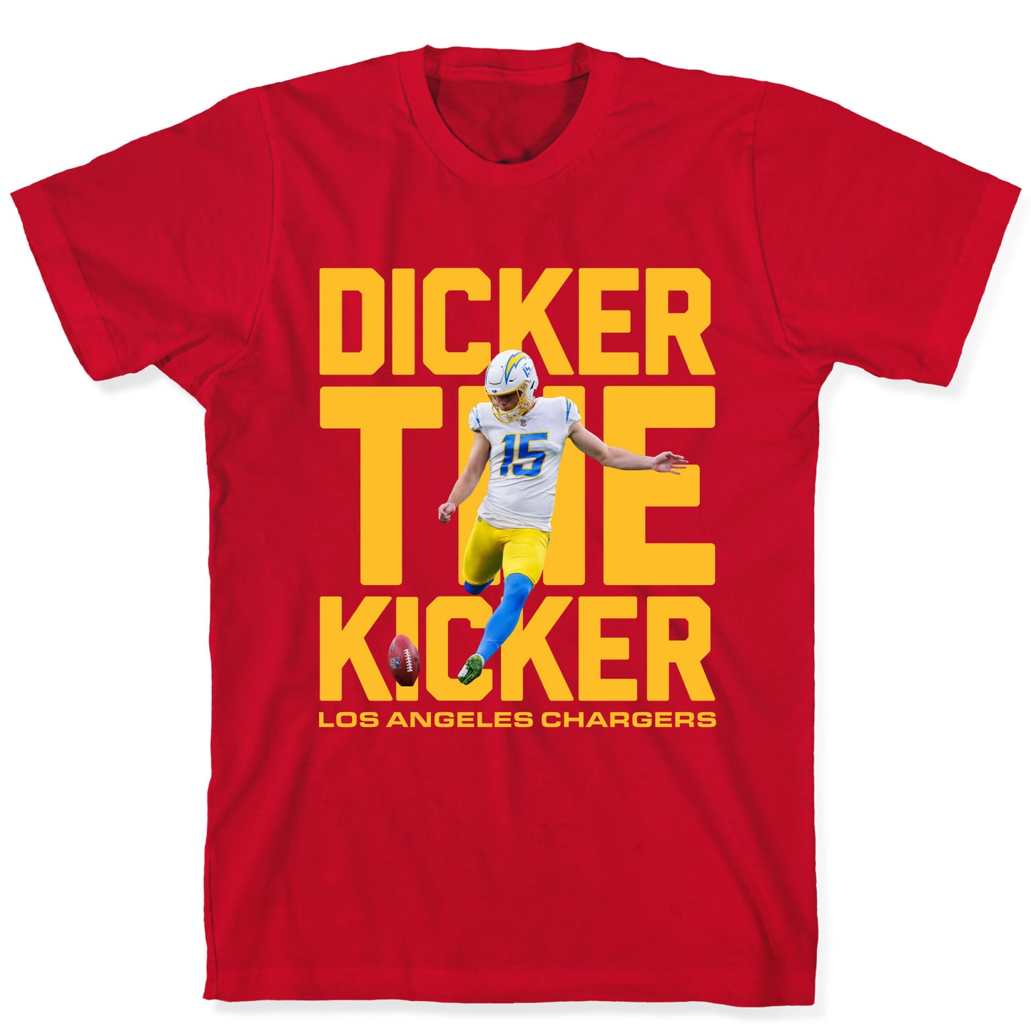 Dicker the Kicker T-Shirt