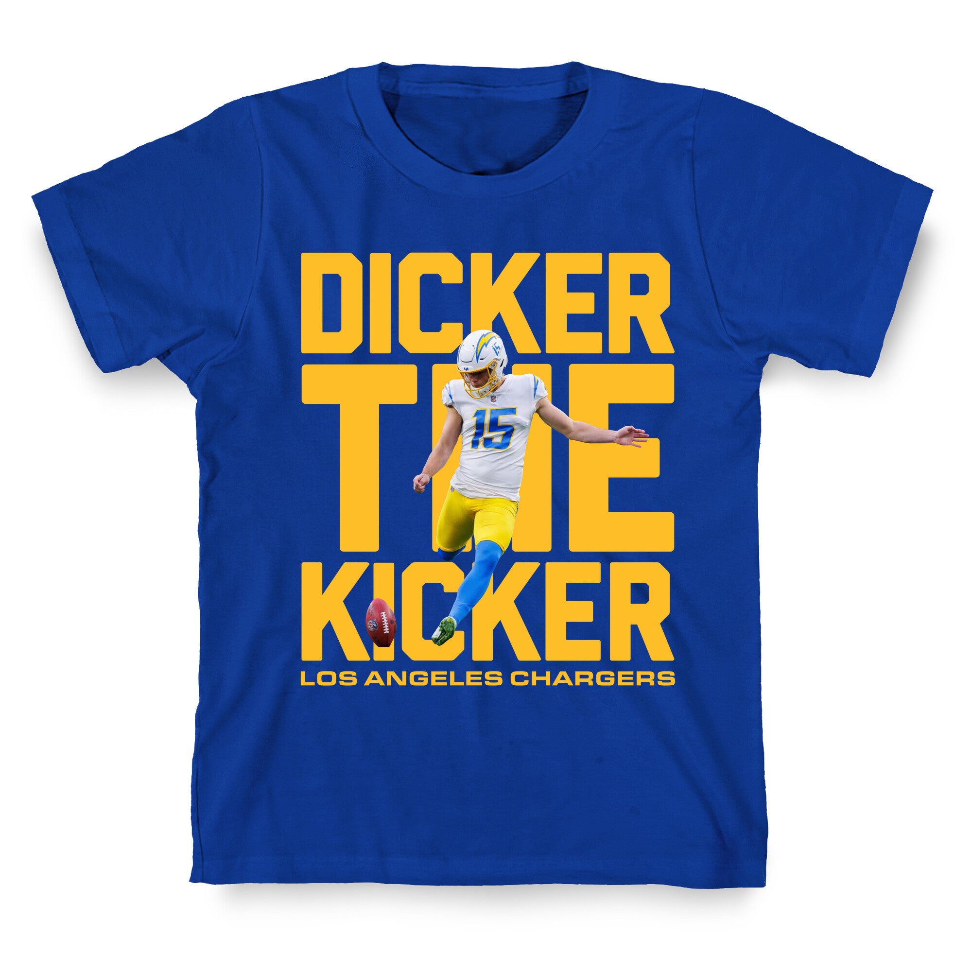 Dicker the Kicker T-Shirt