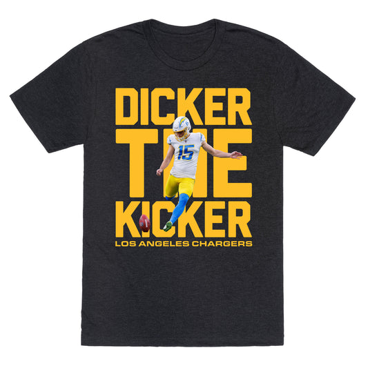 Dicker the Kicker Unisex Triblend Tee