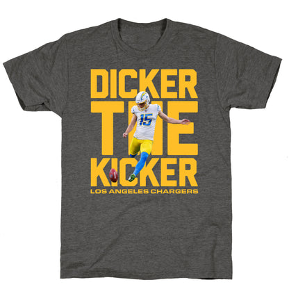 Dicker the Kicker Unisex Triblend Tee