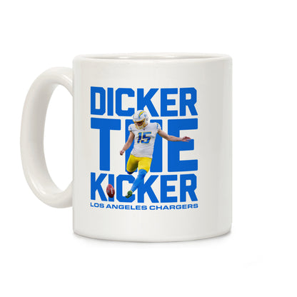 Dicker the Kicker Coffee Mug