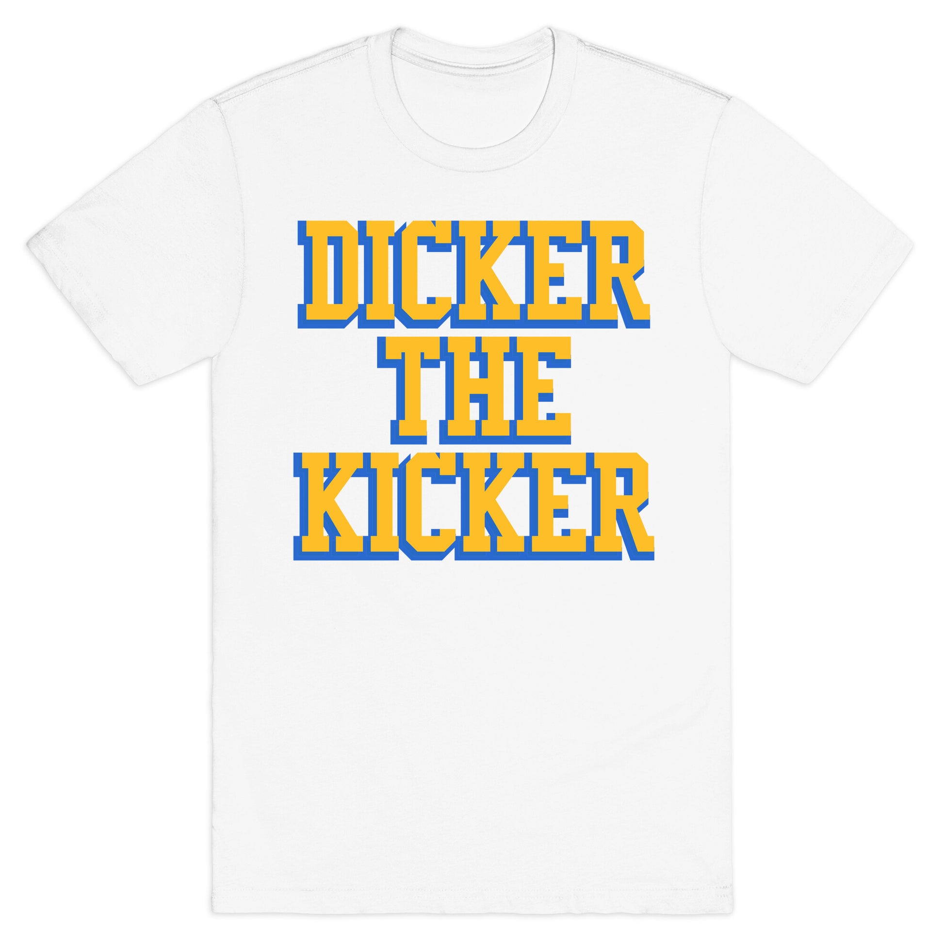 Cameron Dicker the Kicker T-Shirt