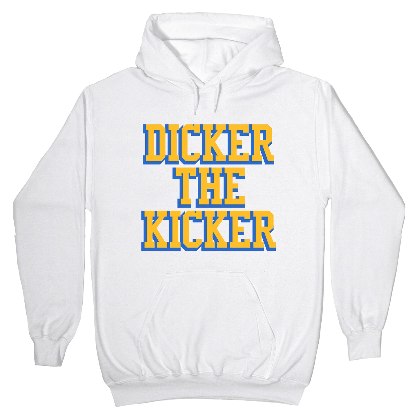 Cameron Dicker the Kicker Hoodie