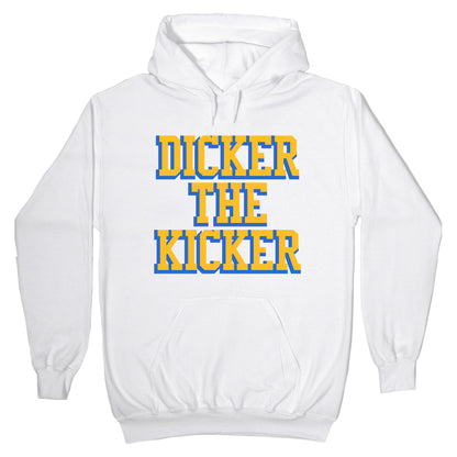 Cameron Dicker the Kicker Hoodie