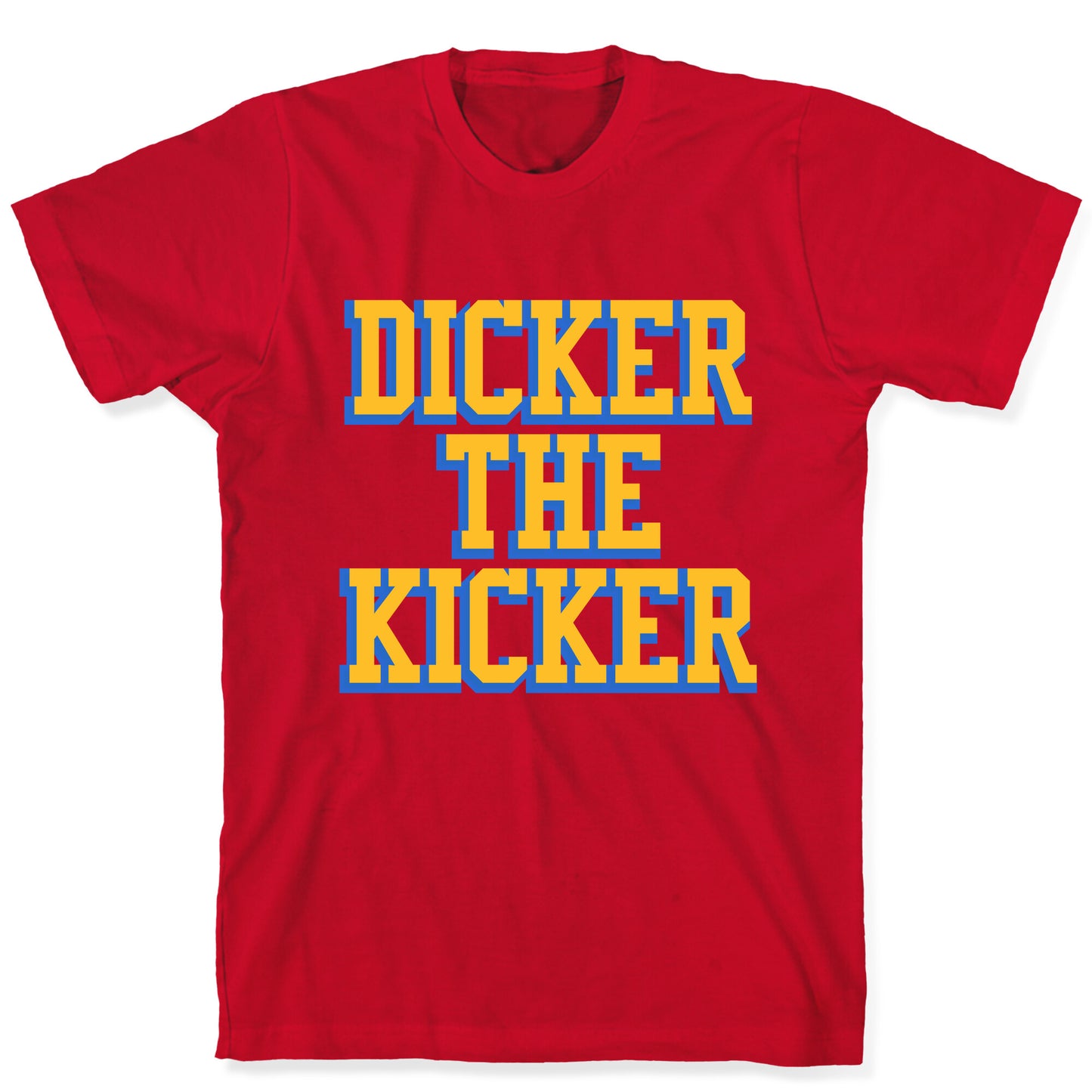 Cameron Dicker the Kicker T-Shirt