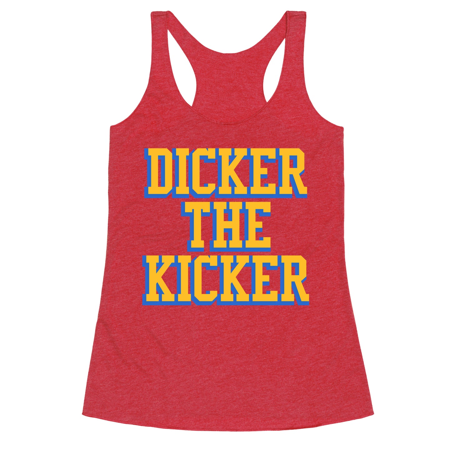 Cameron Dicker the Kicker Racerback Tank